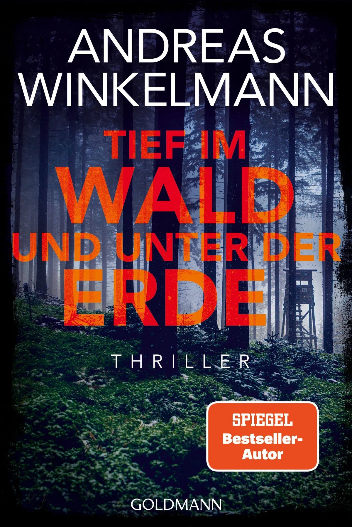 Cover: Tief im Wald und unter der Erde (Taschenbuch) von Andreas Winkelmann