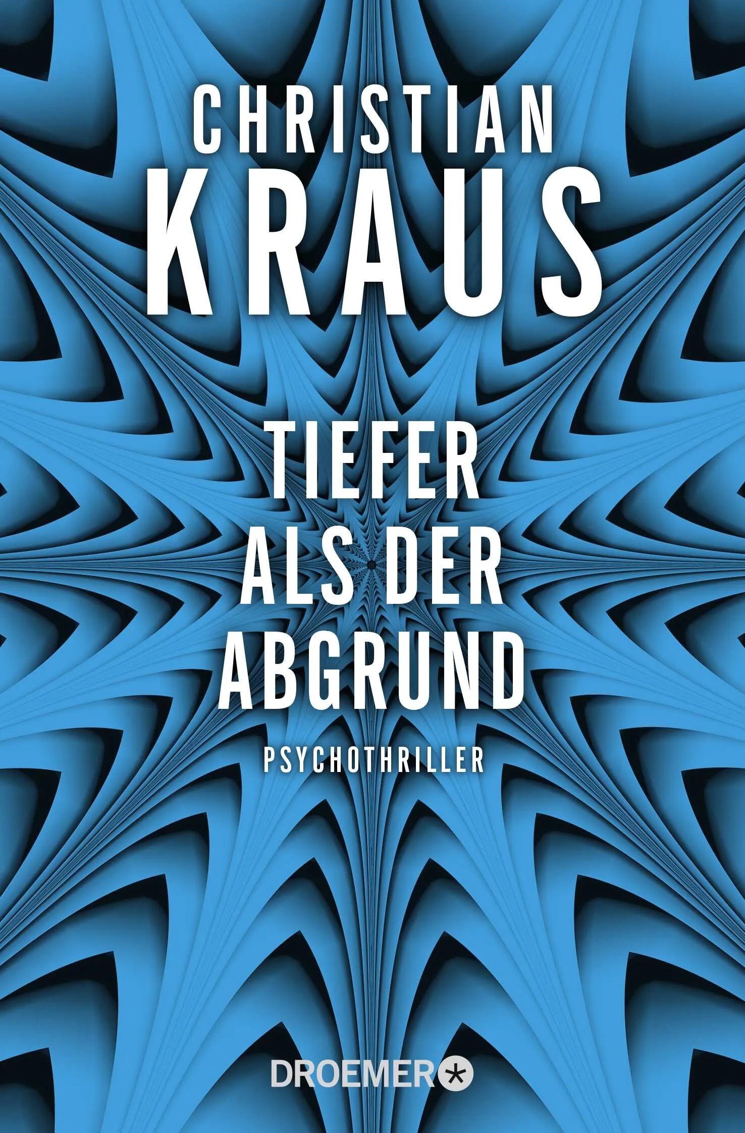 Buchcover von 'Tiefer als der Abgrund' - Taschenbuch von Christian Kraus