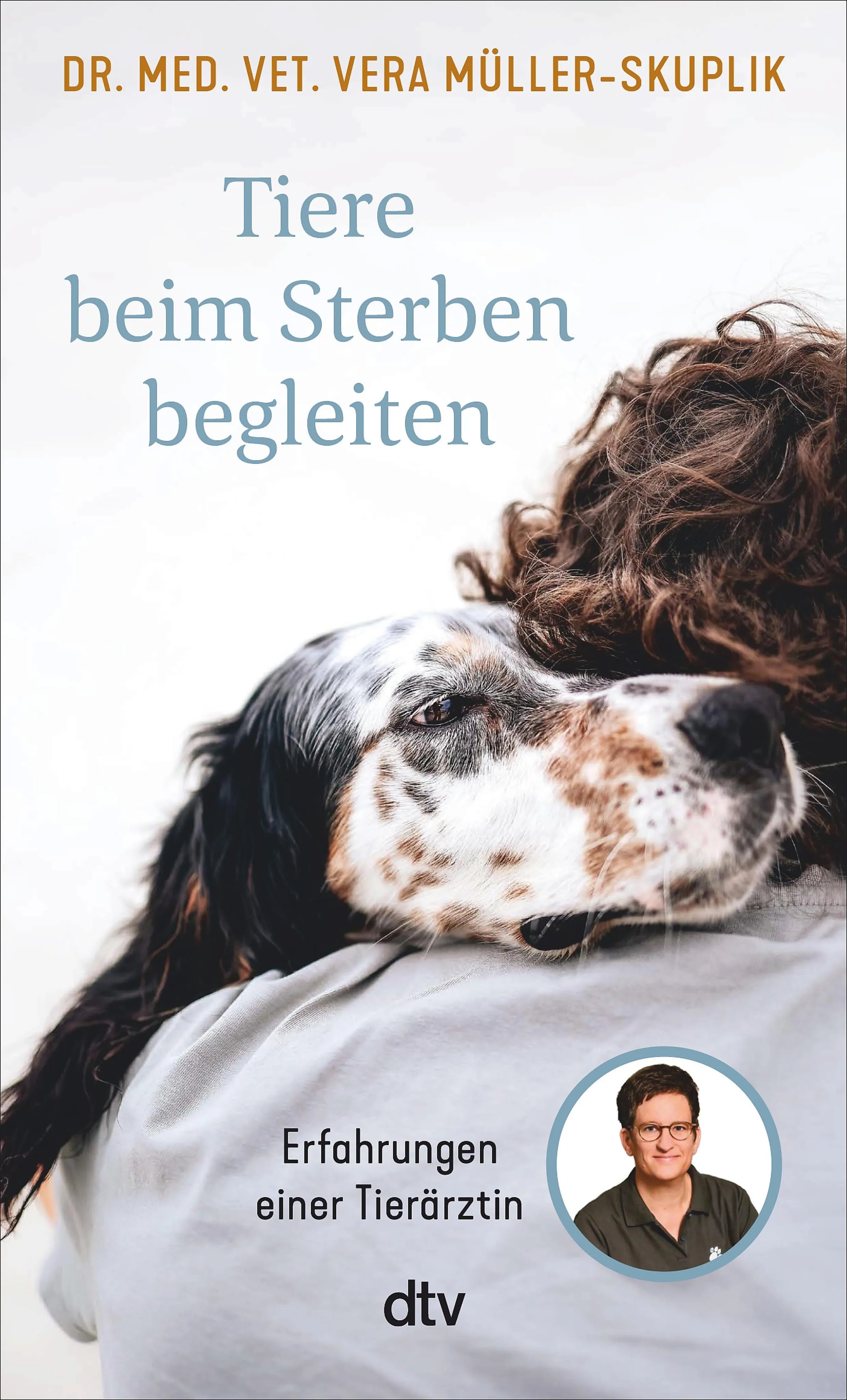 Cover: Tiere beim Sterben begleiten (E-Book) von Vera Müller-Skuplik
