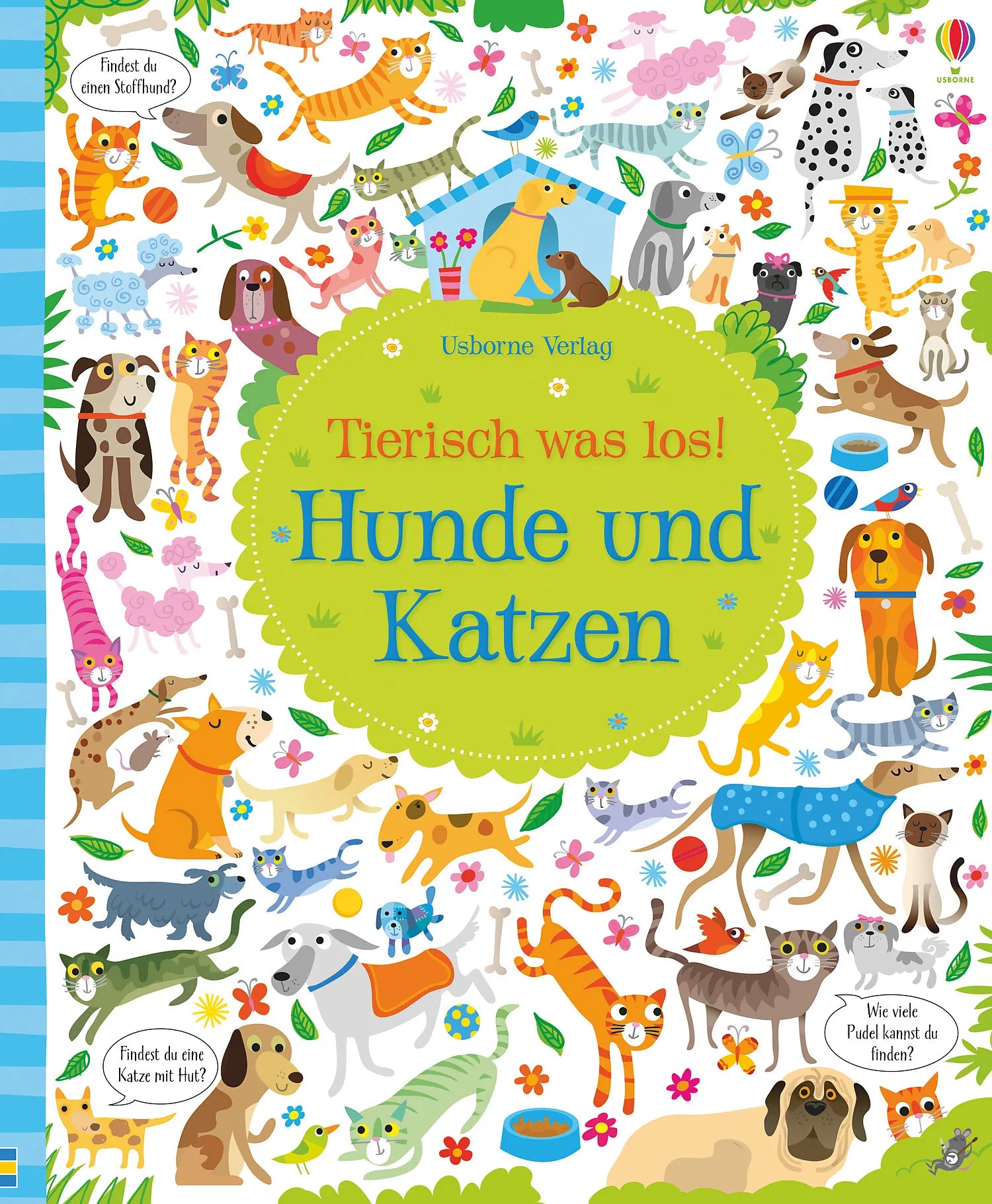 Buchcover von 'Tierisch was los! Hunde und Katzen' - Gebundene Ausgabe von Kirsteen Robson
