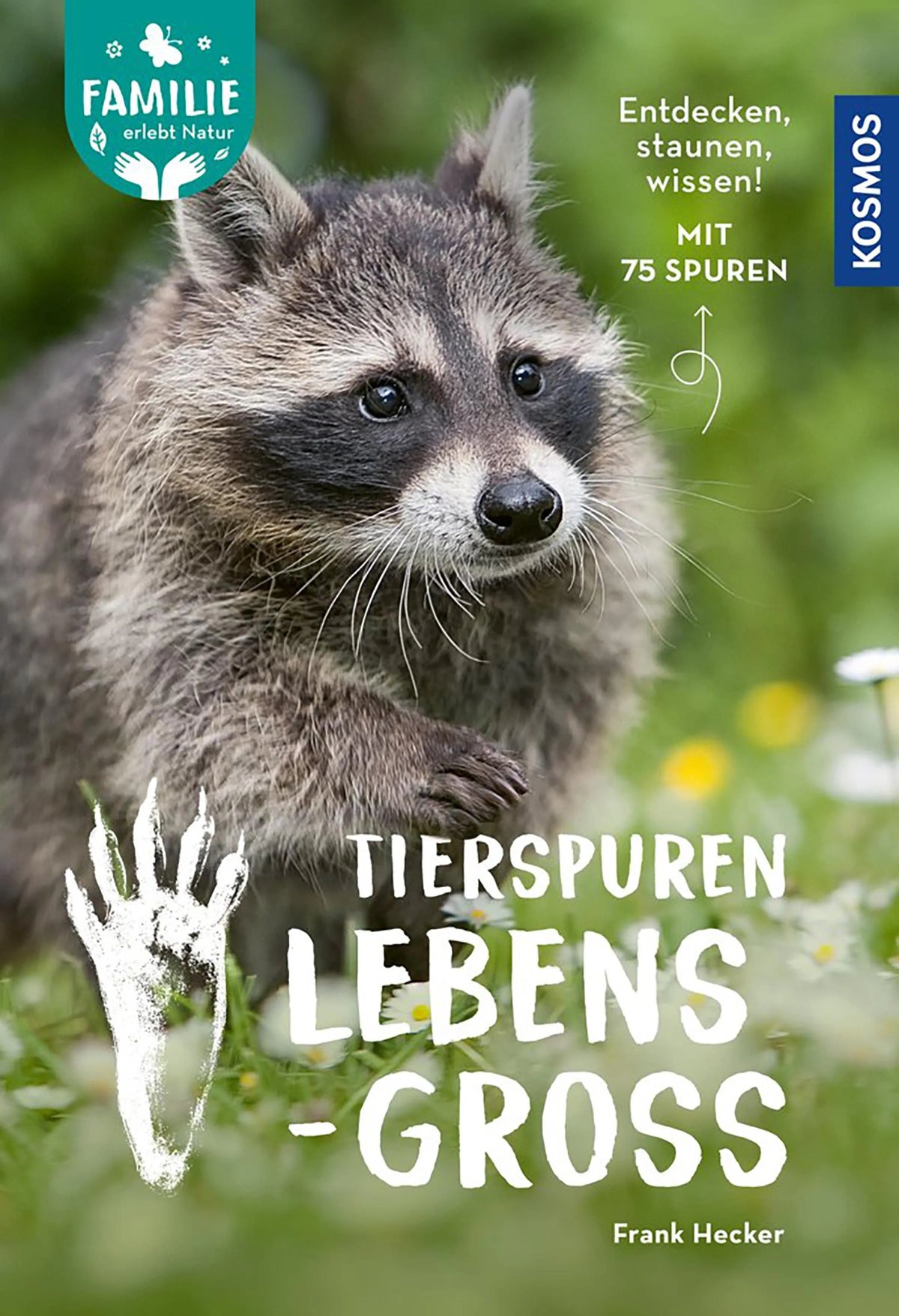 Cover: Tierspuren lebensgroß (E-Book) von Frank Hecker