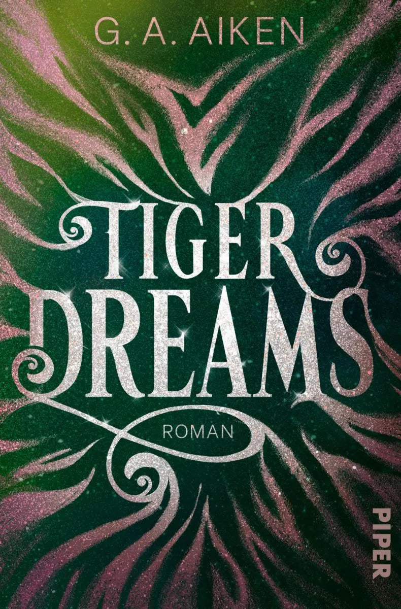Cover: Tiger Dreams (E-Book) von G. A. Aiken
