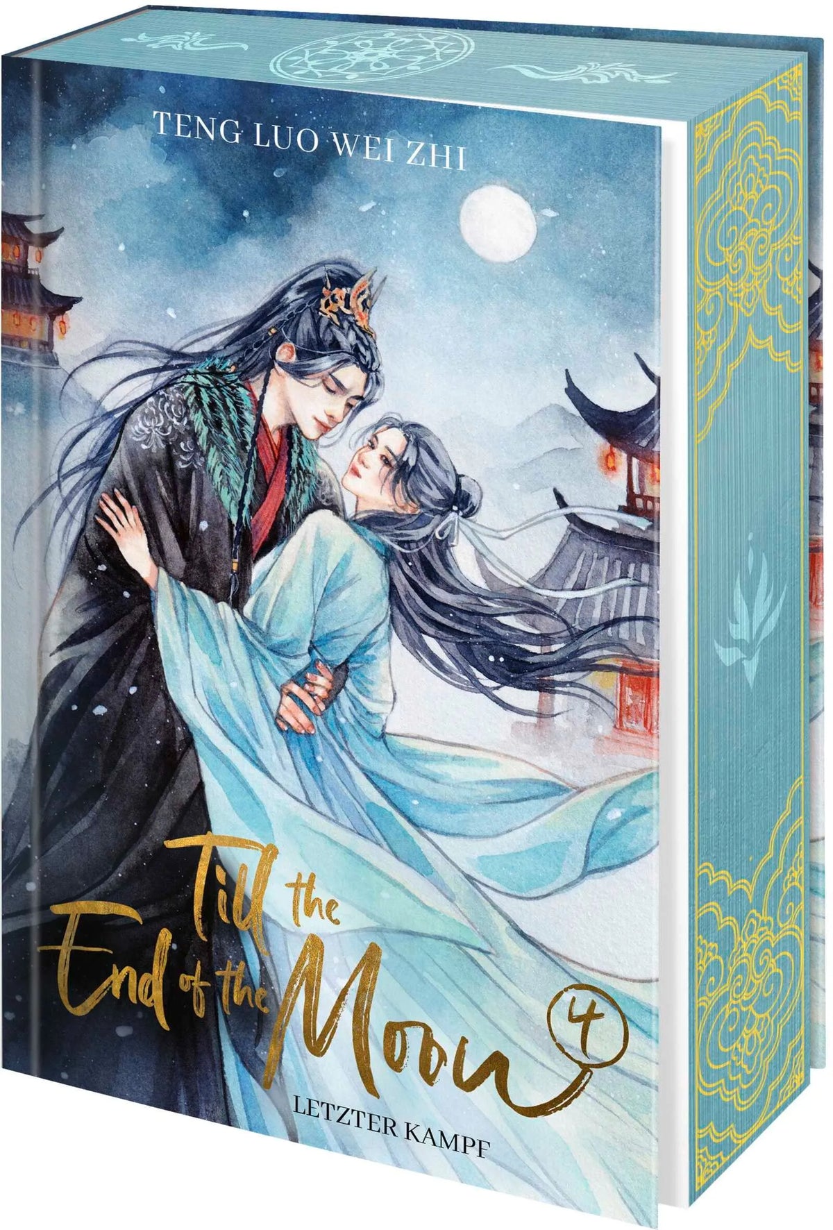 Cover: Till the End of the Moon 4 (Hardcover) von Teng Luo Wei Zhi