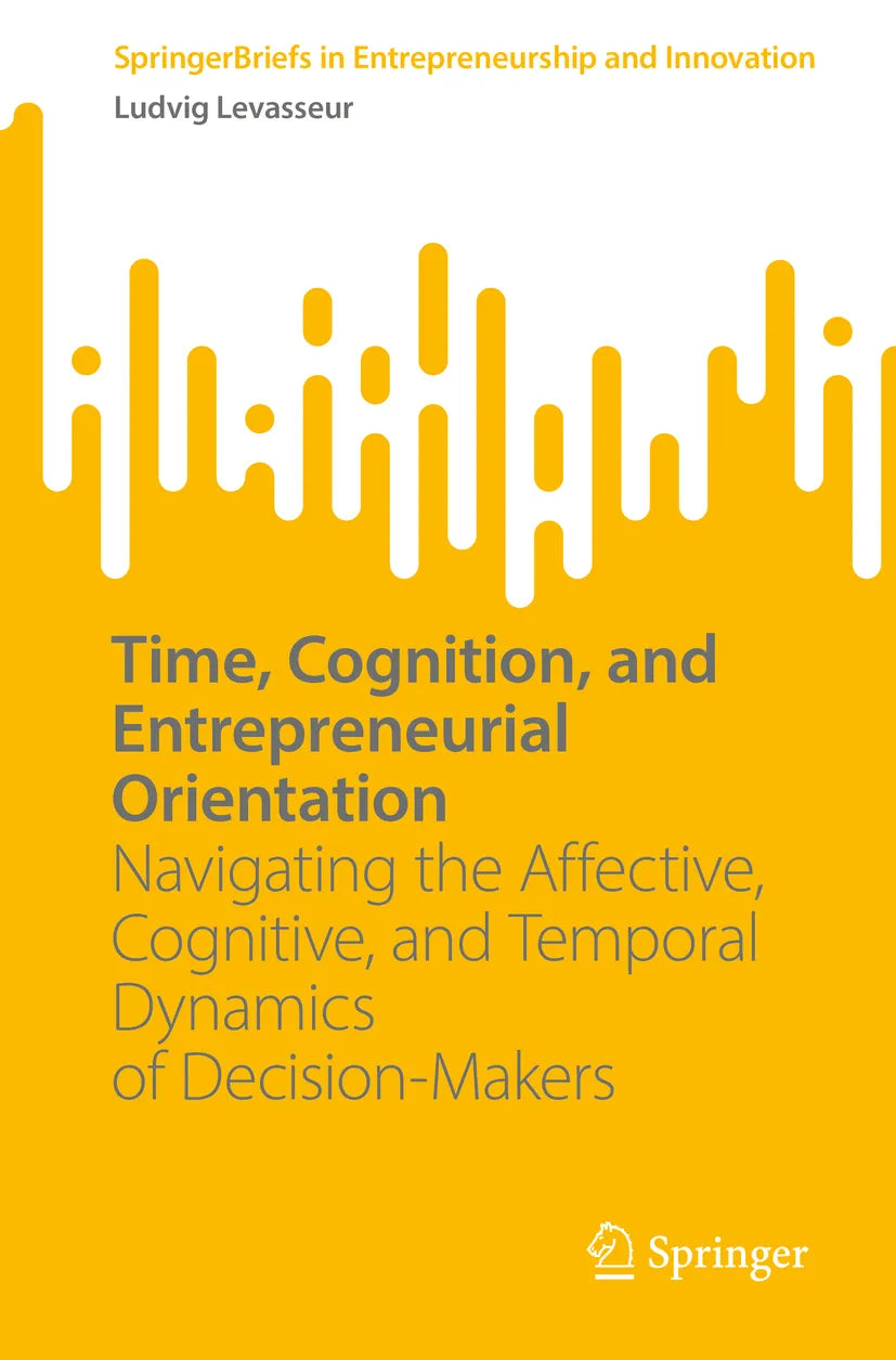 Cover: Time, Cognition, and Entrepreneurial Orientation (E-Book) von Ludvig Levasseur