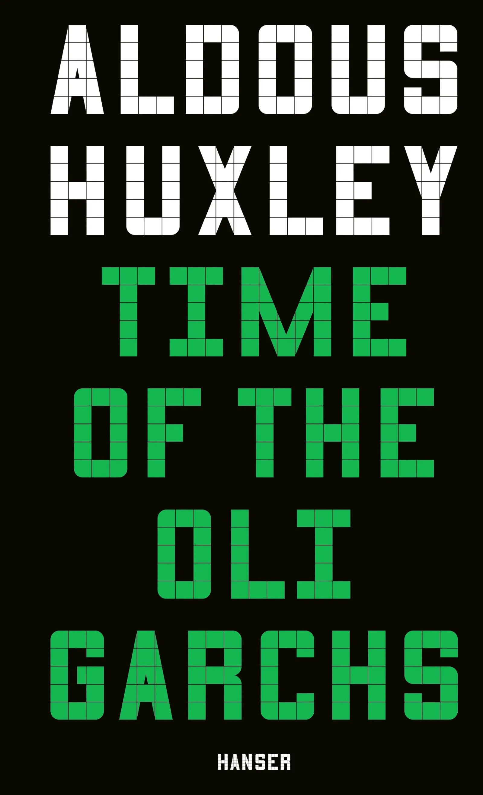 Buchcover von 'Time of the Oligarchs' - Gebundene Ausgabe von Aldous Huxley
