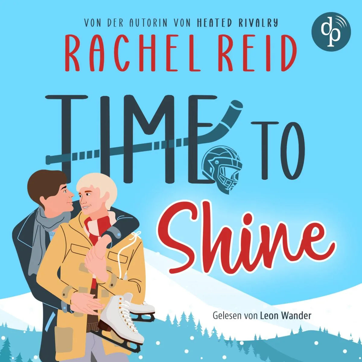 Cover: Time to Shine - Landon & Casey | Ein spicy MM Eishockey Romance Hörbuch (Hörbuch Download) von Rachel Reid
