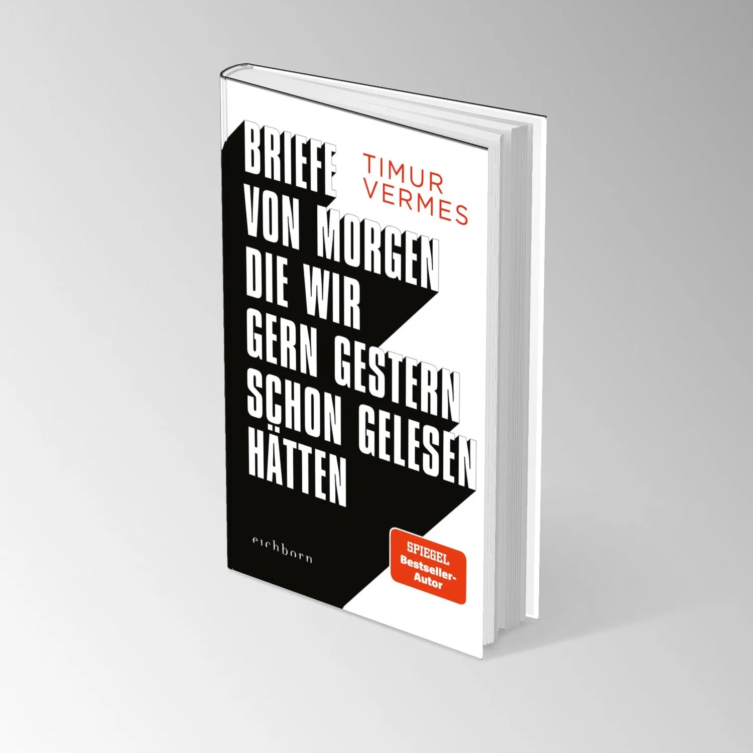 Produktansicht: Briefe von morgen, die wir gern gestern schon gelesen hätten (Gebundene Ausgabe)