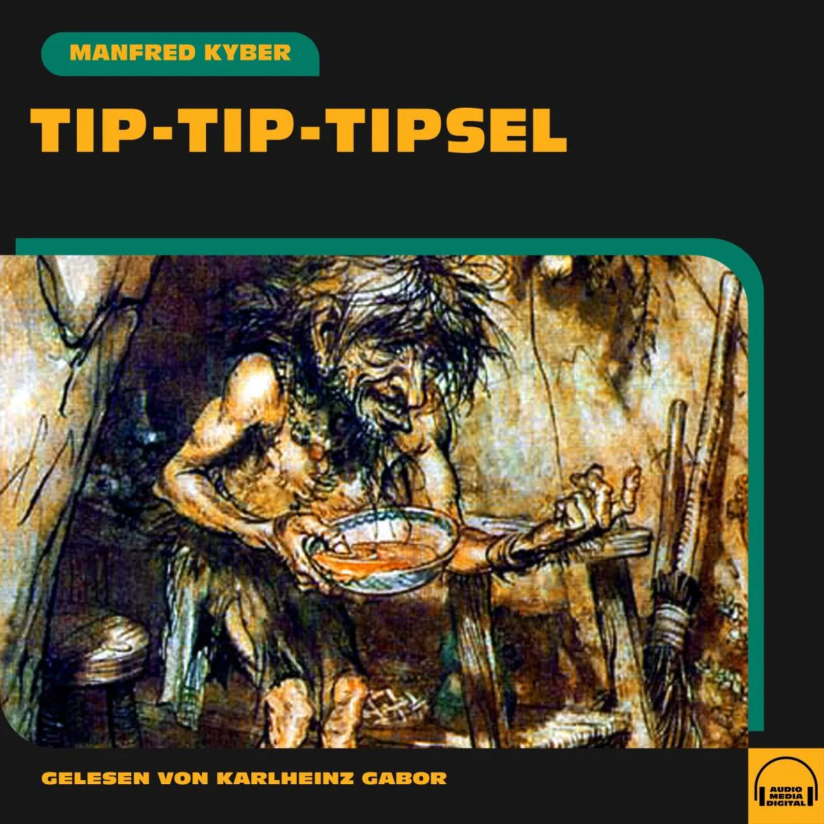 Cover: Tip-Tip-Tipsel (Hörbuch Download) von Manfred Kyber