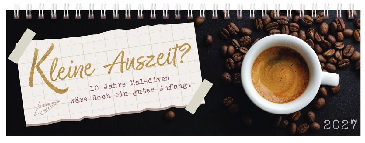 Tischkalender: Tischquerkalender Kleine Auszeit? 2027