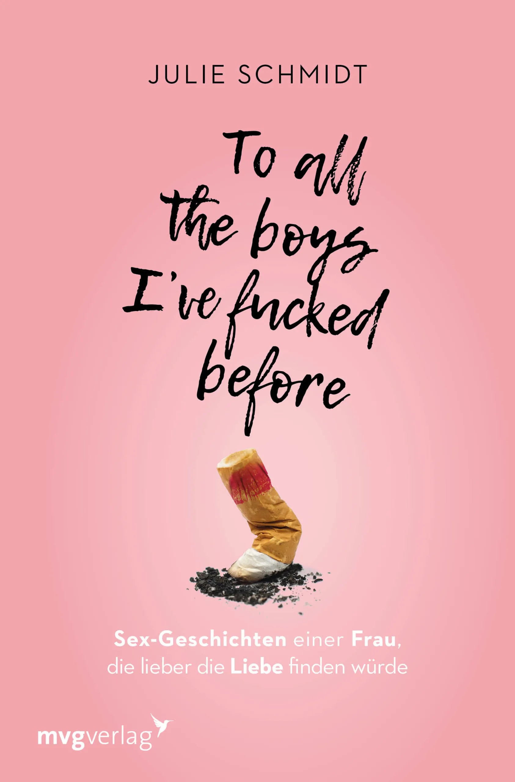 Buchcover von 'To all the boys I've fucked before' - Taschenbuch von Julie Schmidt