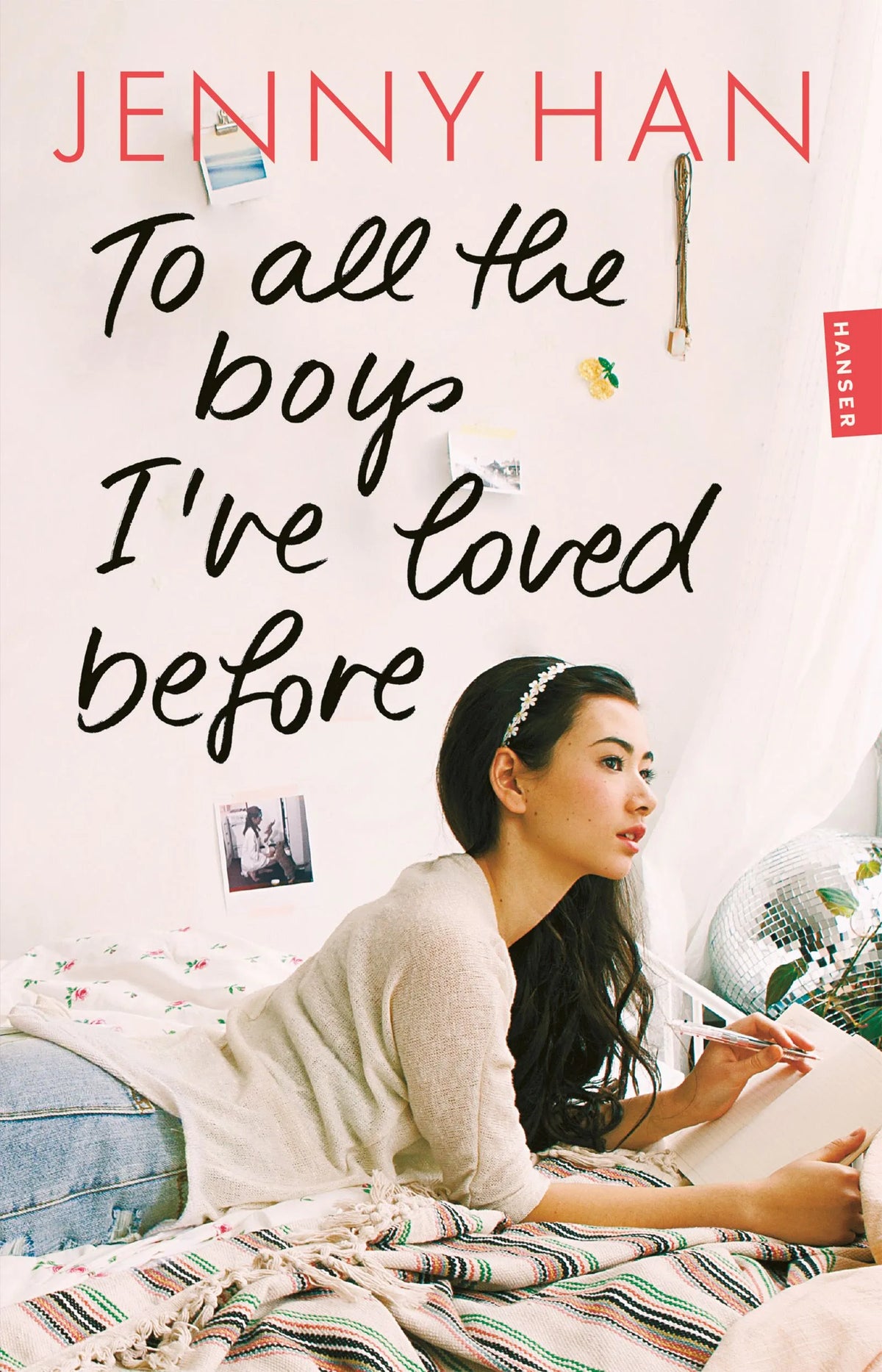 Cover: To all the boys I’ve loved before (Taschenbuch) von Jenny Han