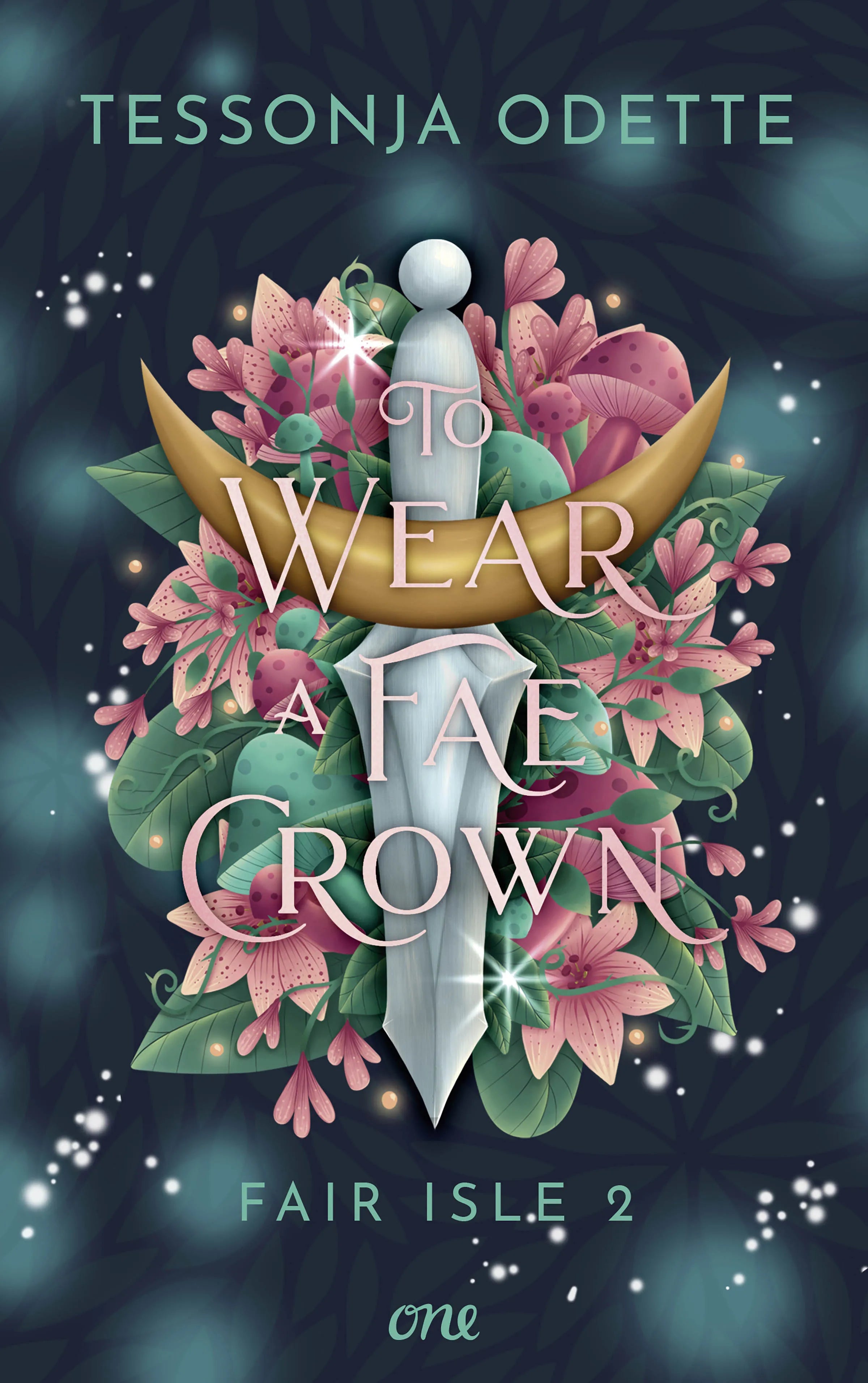 Cover: To Wear a Fae Crown - Fair Isle 2 (E-Book) von Tessonja Odette