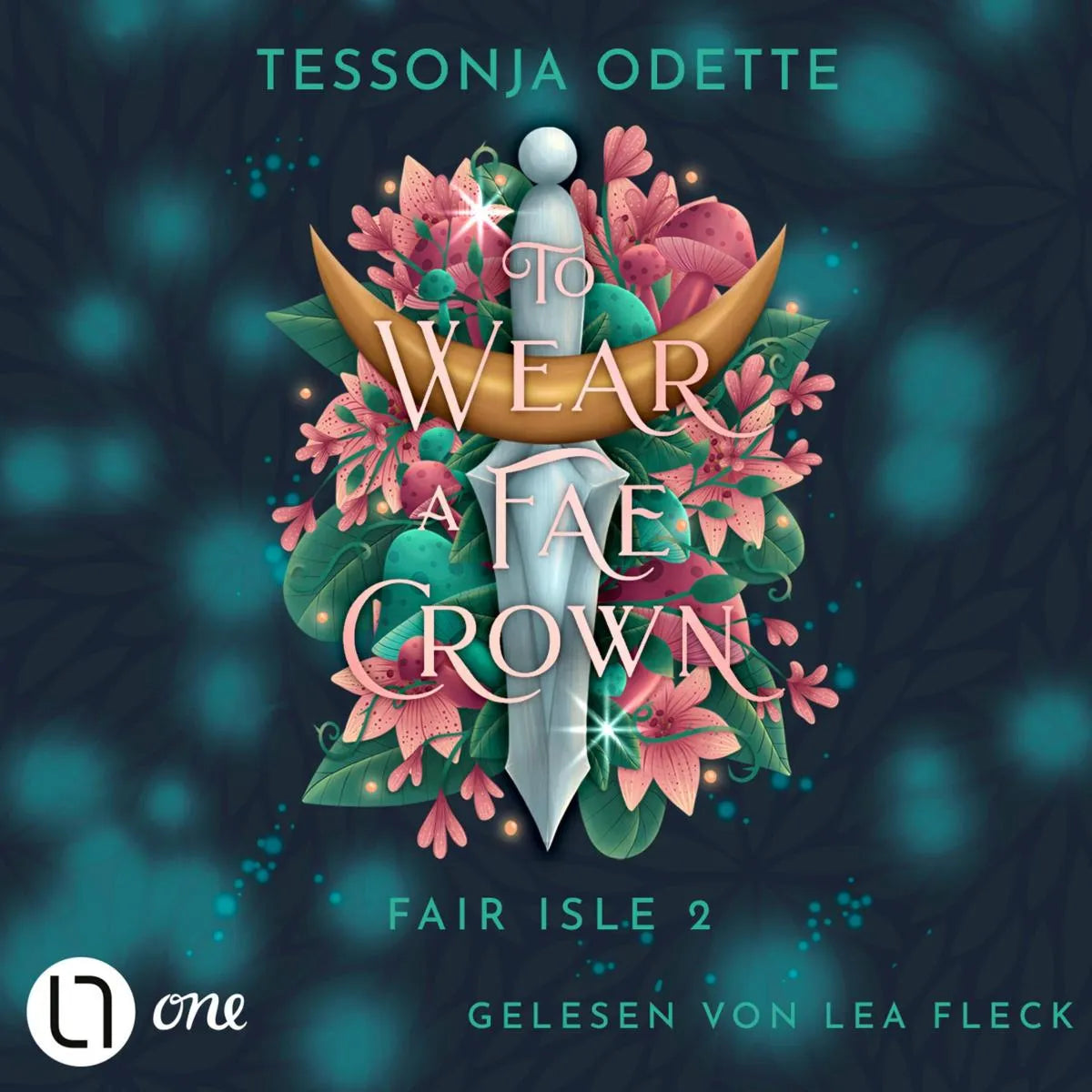 Cover: To Wear a Fae Crown (Hörbuch Download) von Tessonja Odette