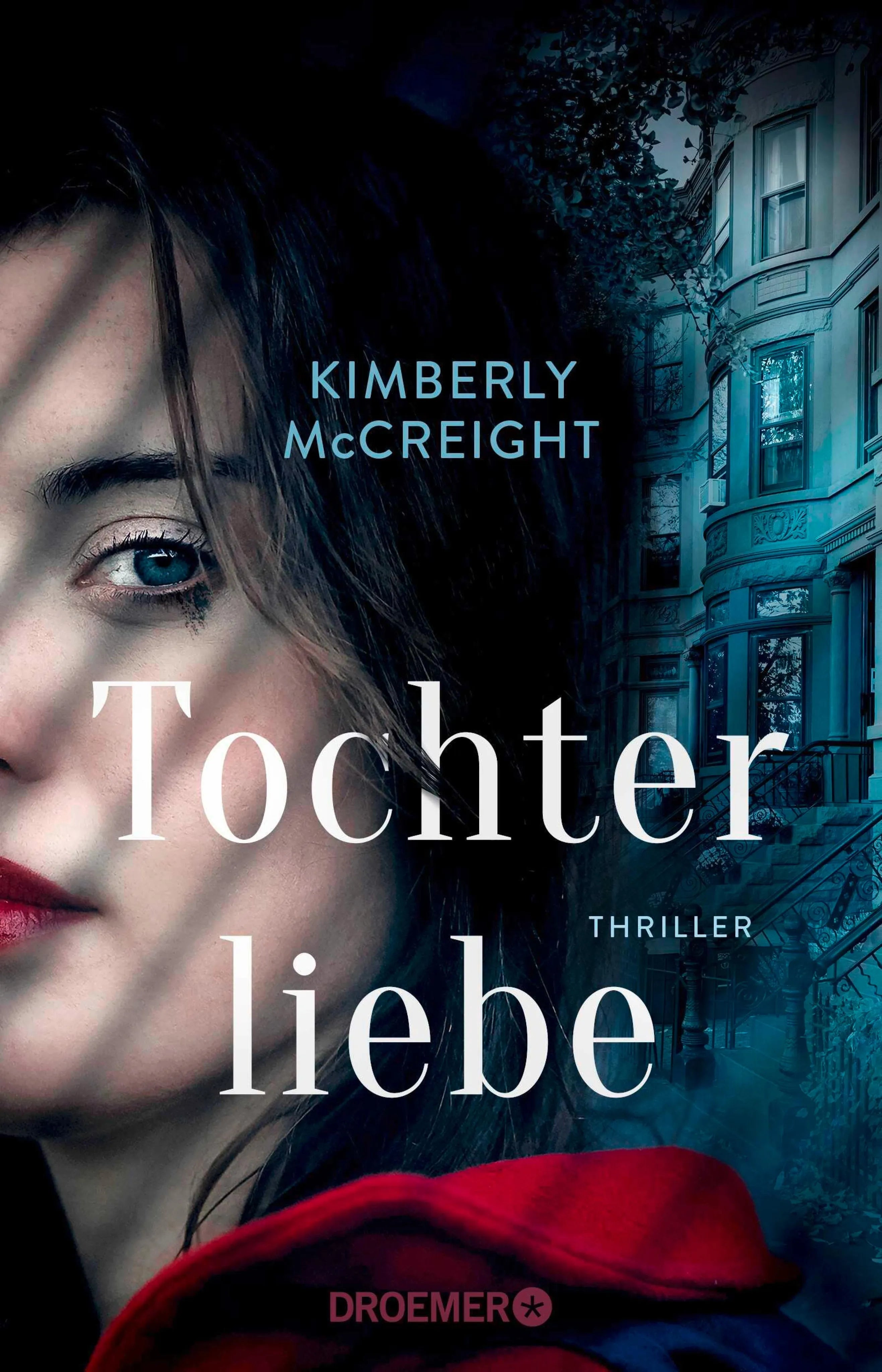Cover: Tochterliebe (E-Book) von Kimberly McCreight