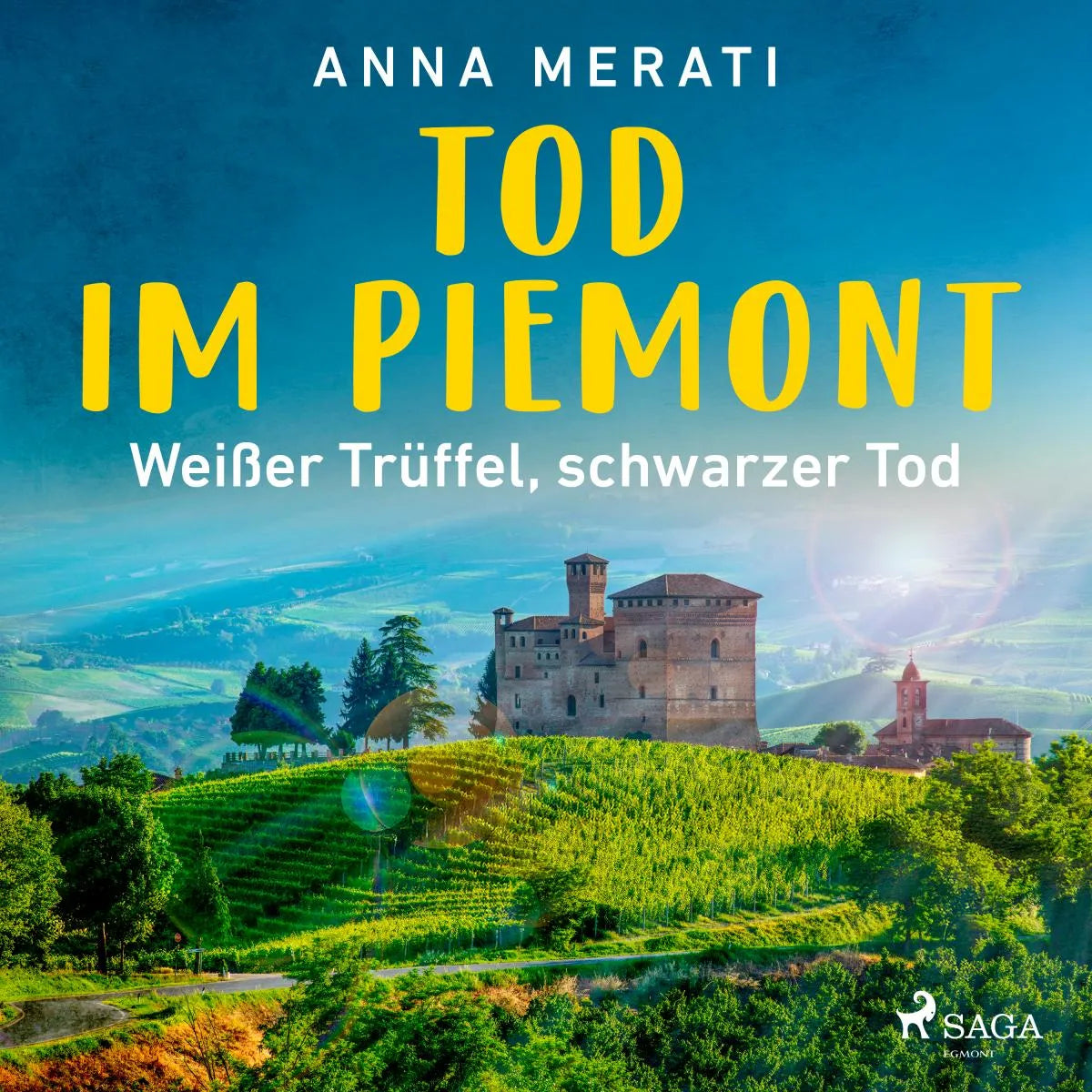 Cover: Tod im Piemont - Weißer Trüffel, schwarzer Tod (Hörbuch Download) von Anna Merati