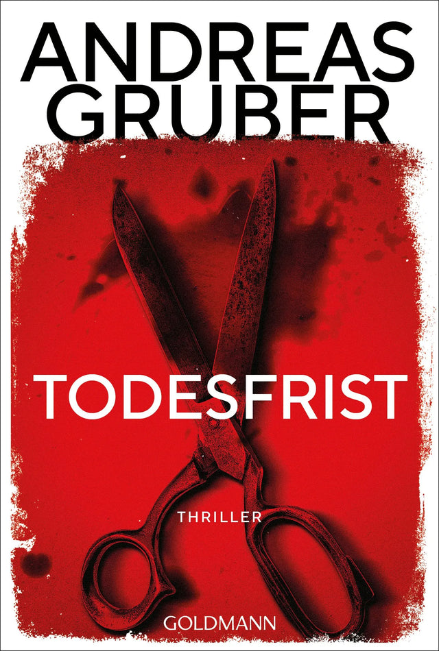 Cover: Todesfrist (Taschenbuch) von Andreas Gruber