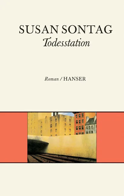 Buchcover von 'Todesstation' - Gebundene Ausgabe von Susan Sontag
