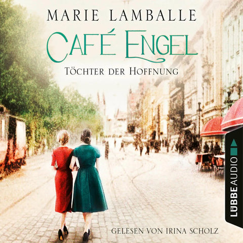 Töchter der Hoffnung - Café Engel, Teil 3