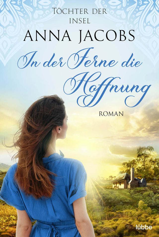 Buchcover von 'Töchter der Insel - In der Ferne die Hoffnung' - Taschenbuch von Anna Jacobs