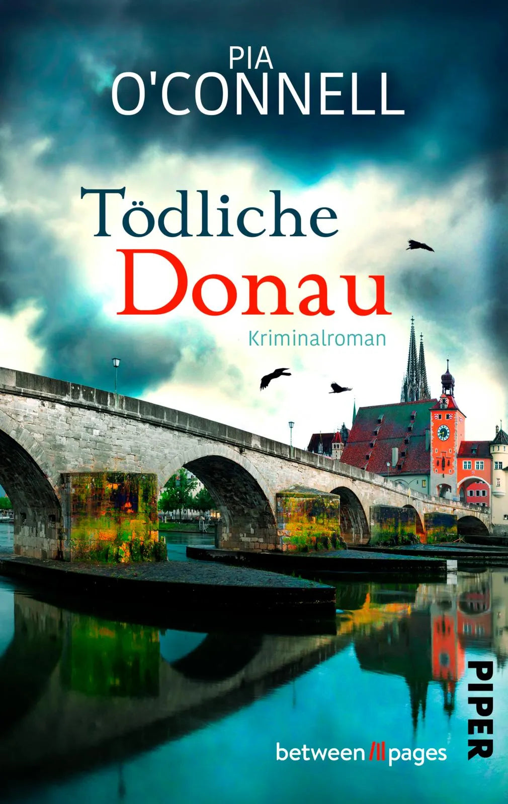 Cover: Tödliche Donau (Taschenbuch) von Pia O’Connell