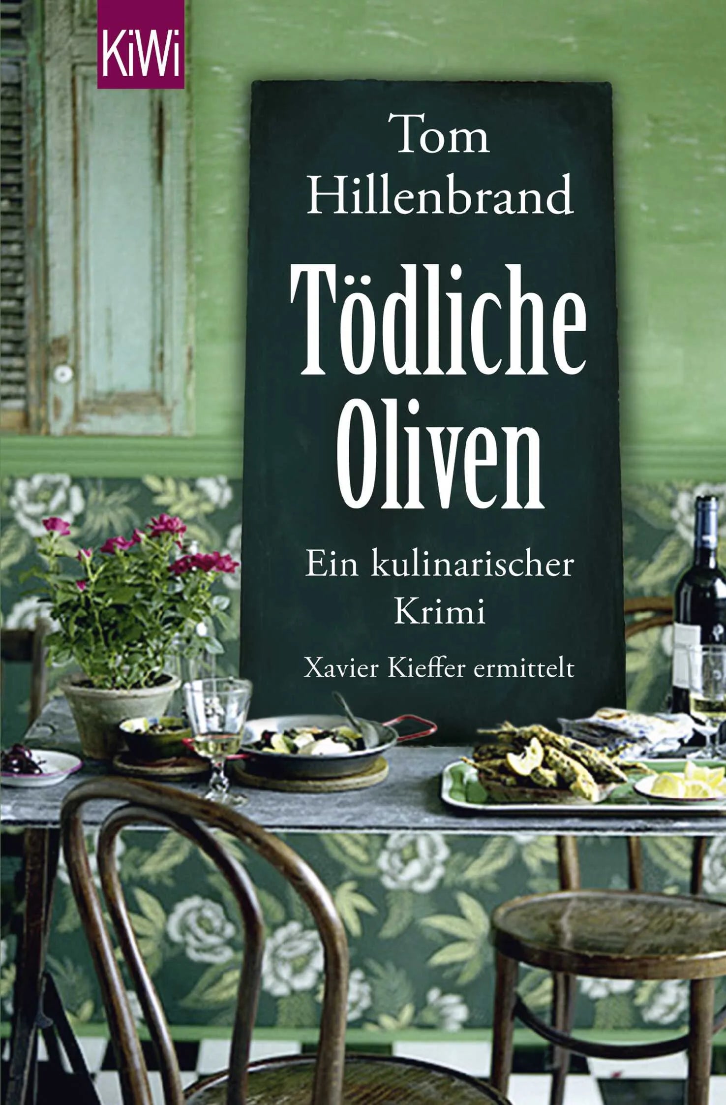 Buchcover von 'Tödliche Oliven' - Taschenbuch von Tom Hillenbrand