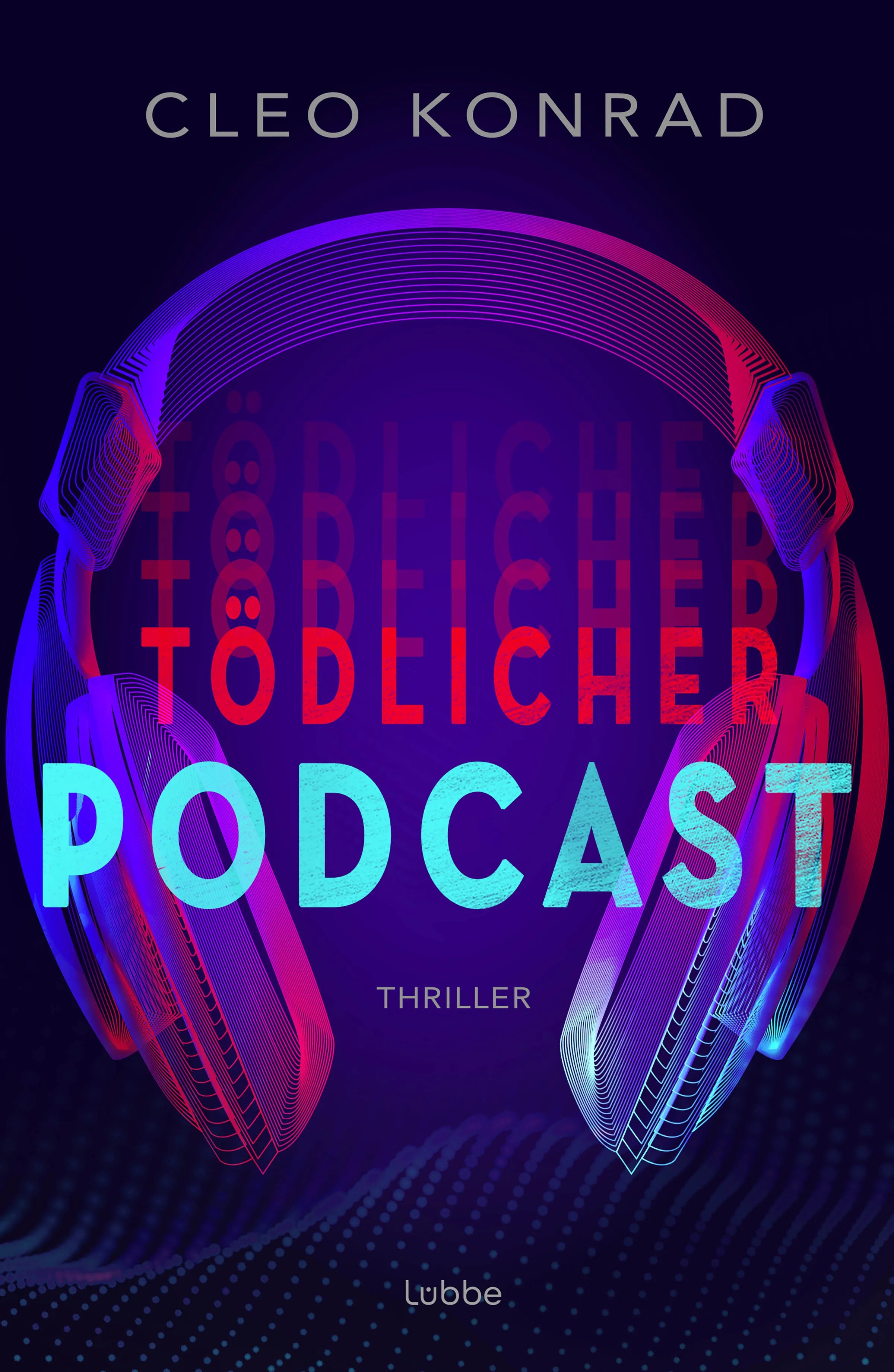 Cover: Tödlicher Podcast (E-Book) von Cleo Konrad