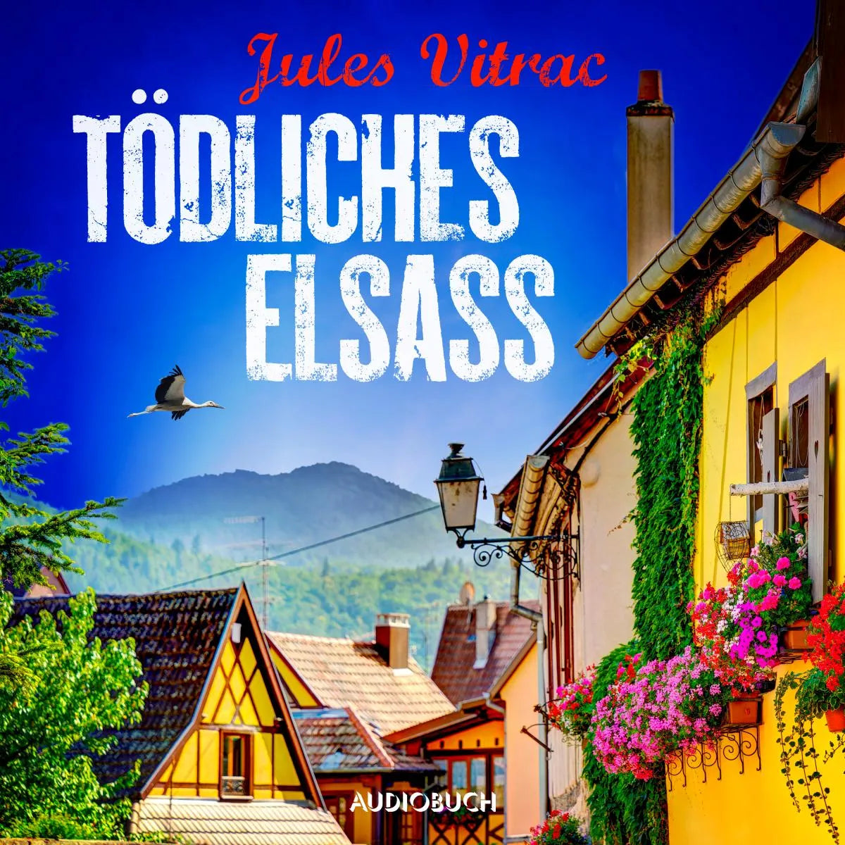 Cover: Tödliches Elsass - Kreydenweiss und Bato ermitteln (Hörbuch Download) von Jules Vitrac