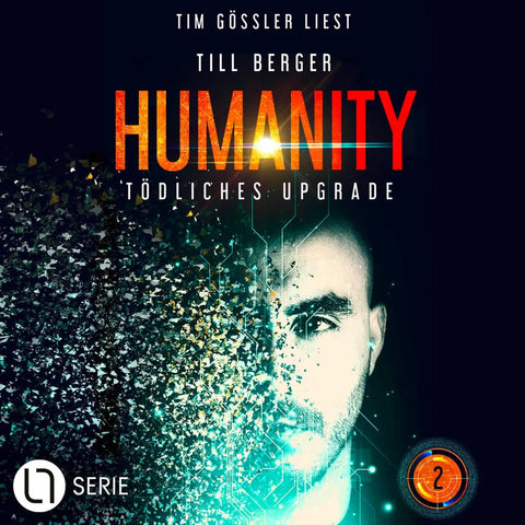 Tödliches Upgrade - Humanity, Teil 2