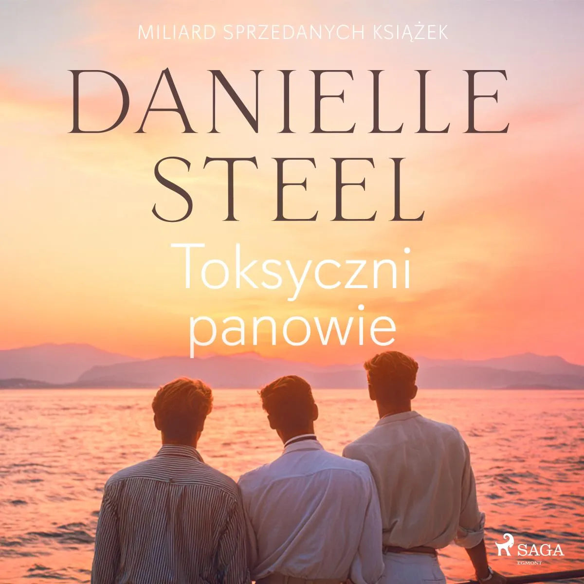 Cover: Toksyczni panowie (Hörbuch Download) von Danielle Steel