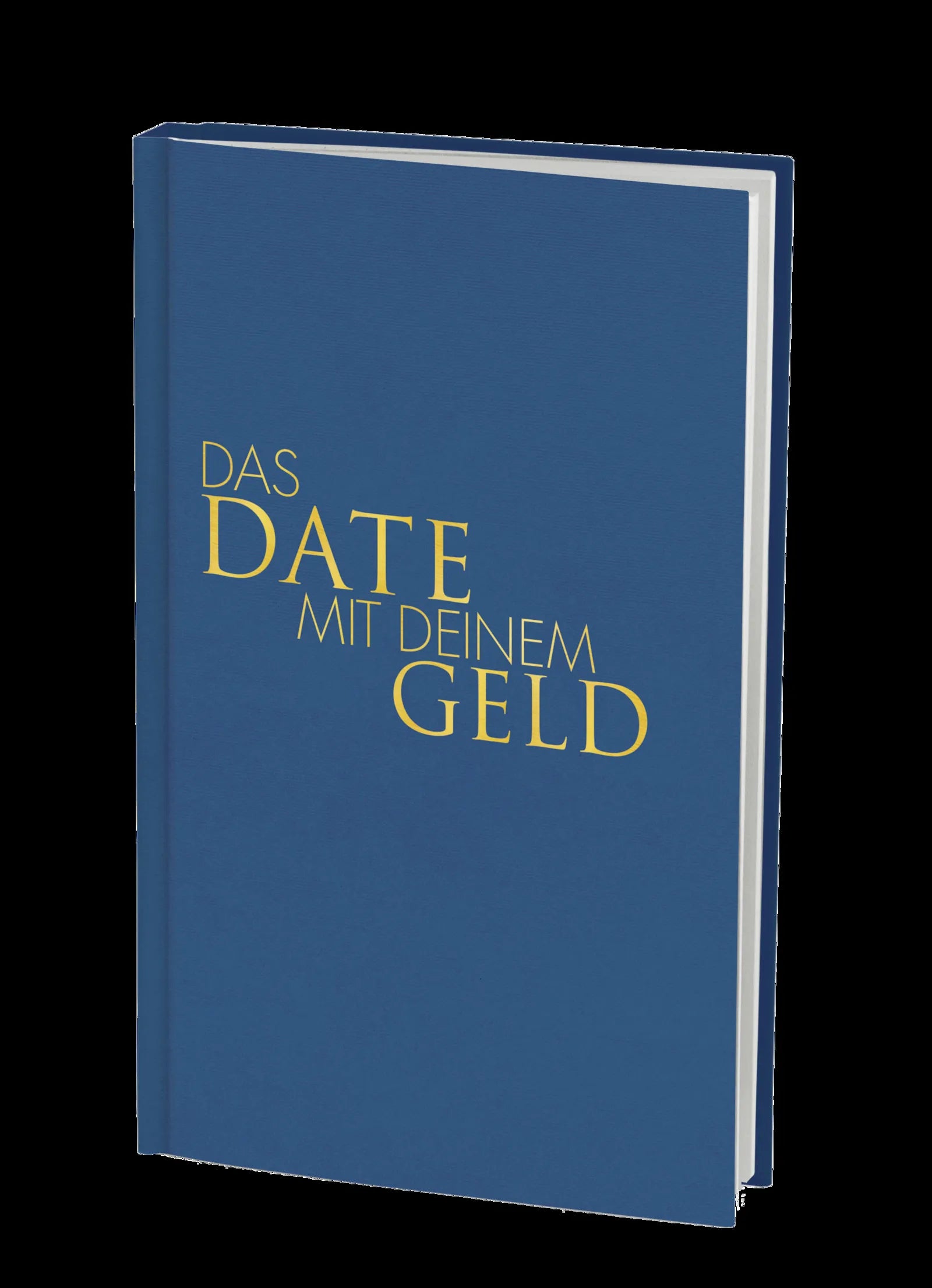 Produktansicht: Das Date mit deinem Geld (Gebundene Ausgabe)