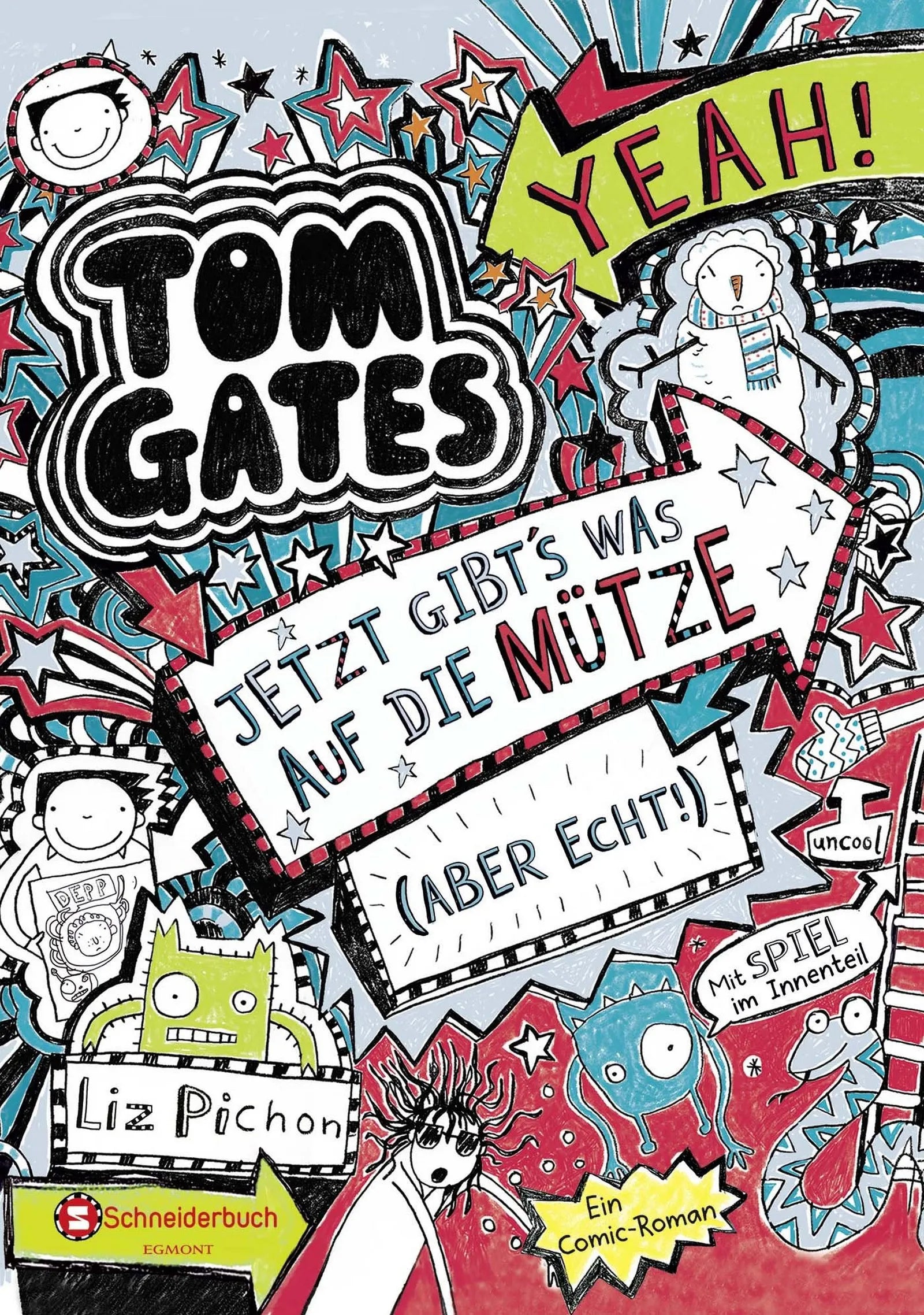 Buchcover von 'Tom Gates, Band 06' - Gebundene Ausgabe von Liz Pichon