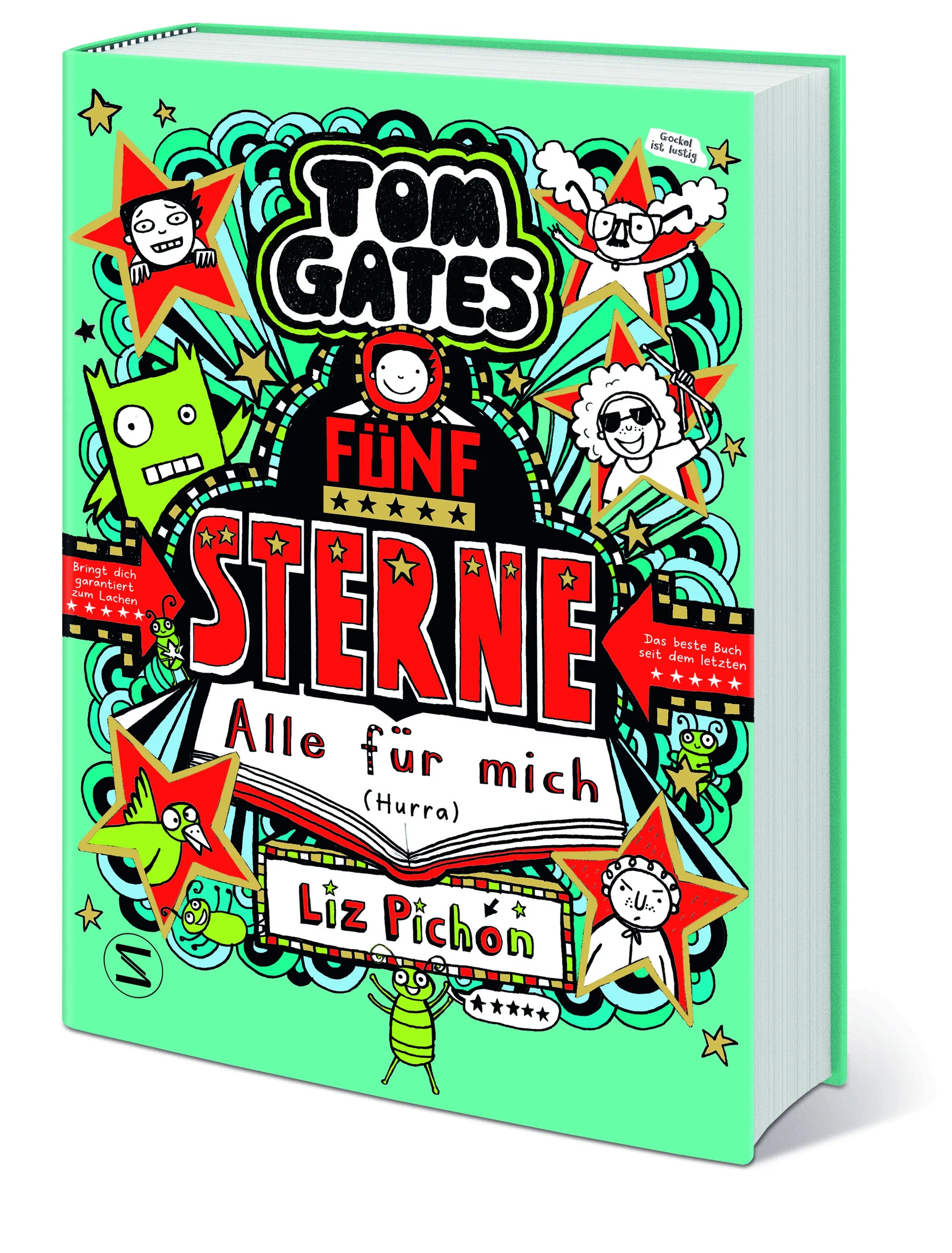 Liz Pichon - Tom Gates. Fünf Sterne - Alle für mich