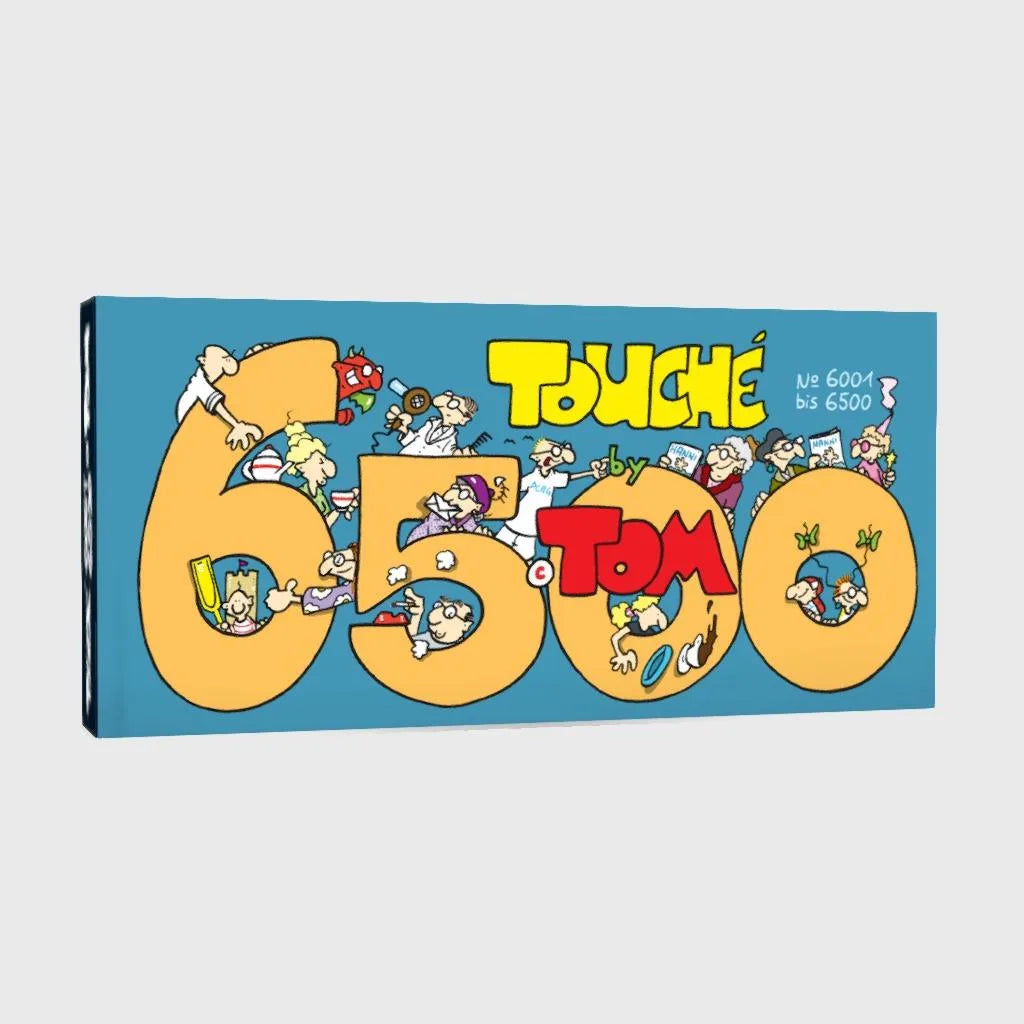 ©TOM - Tom Touché 6500