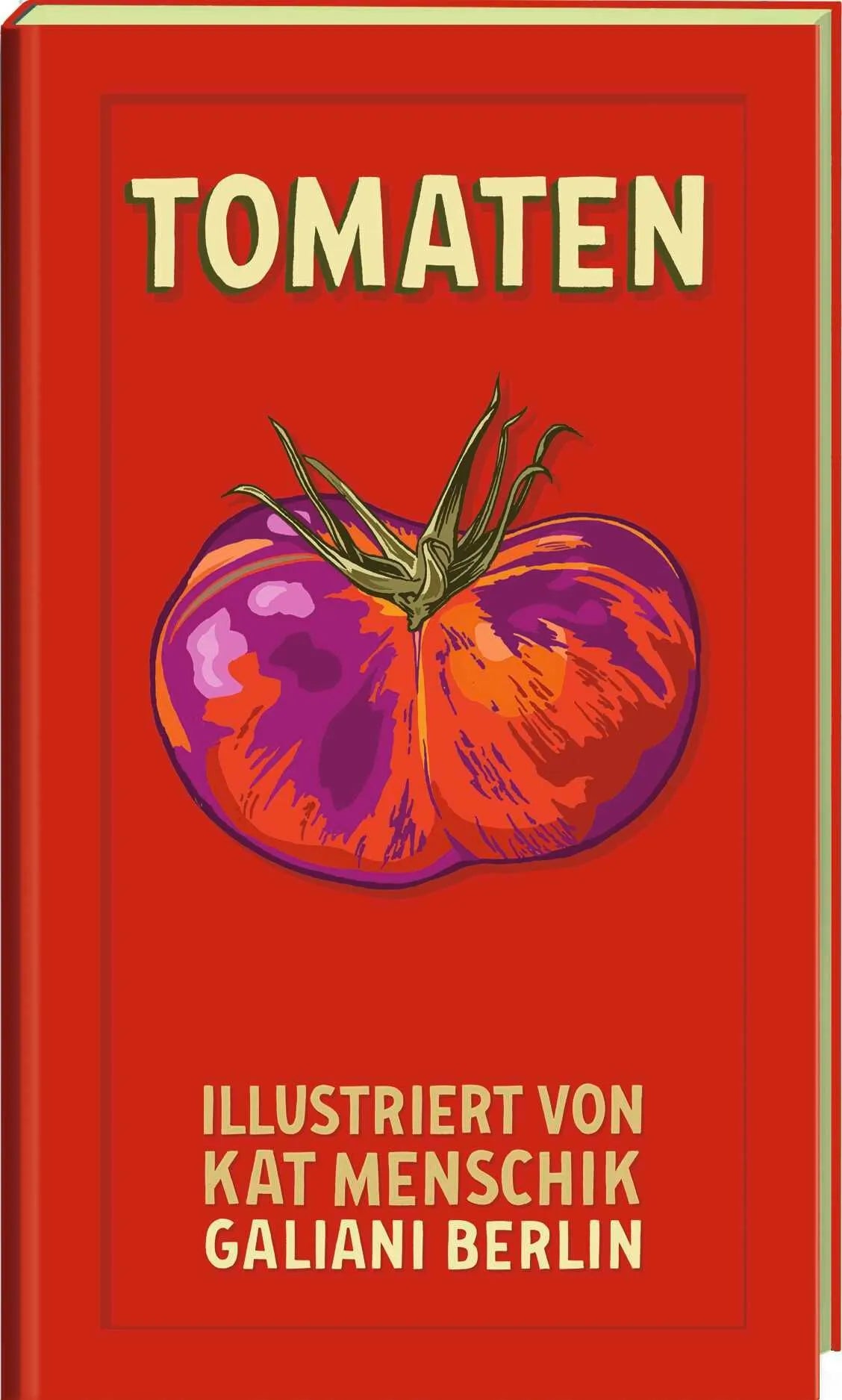 Cover: Tomaten (Hardcover) von Kat Menschik