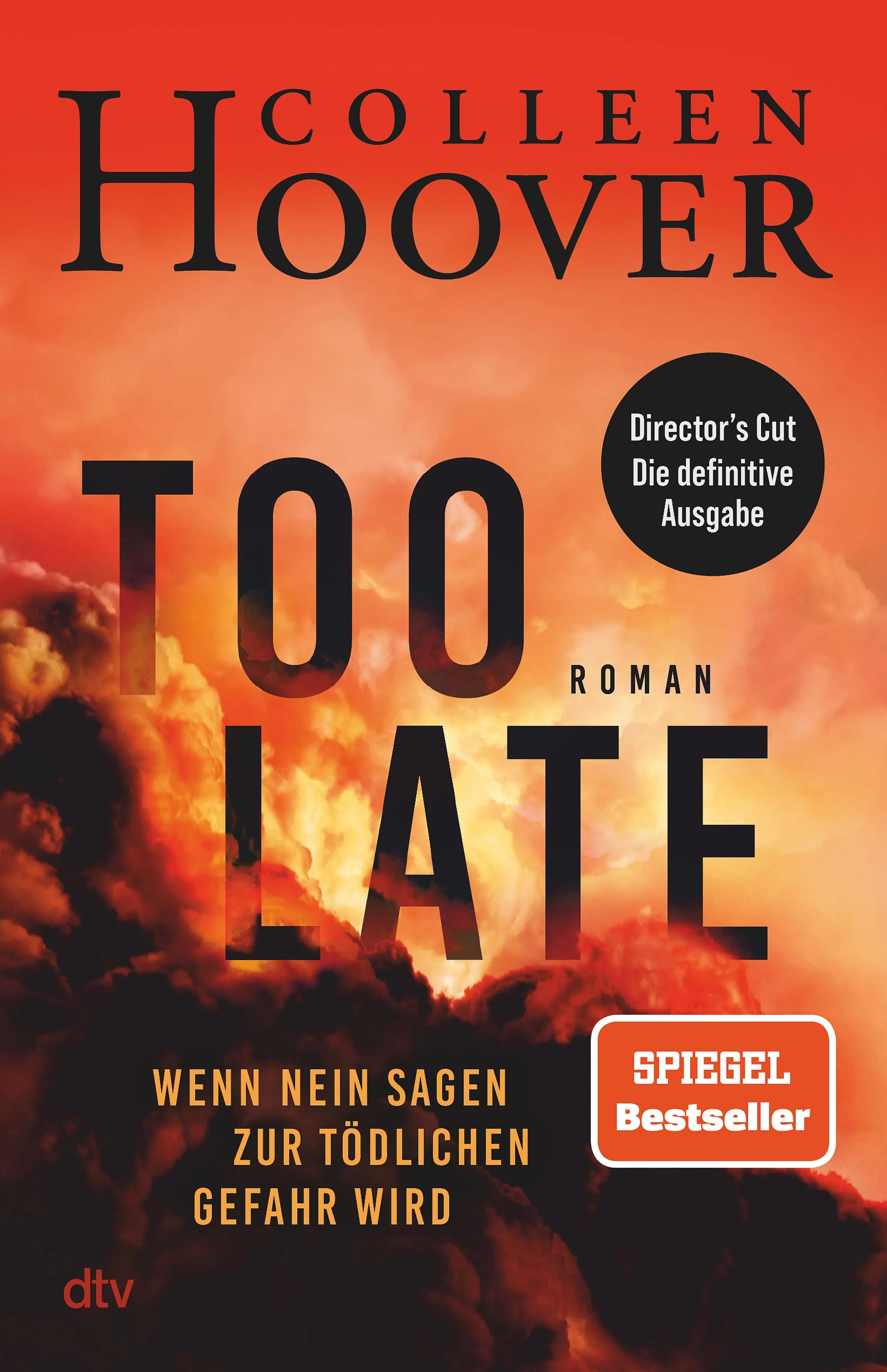 Cover: Too Late – Wenn Nein sagen zur tödlichen Gefahr wird (E-Book) von Colleen Hoover