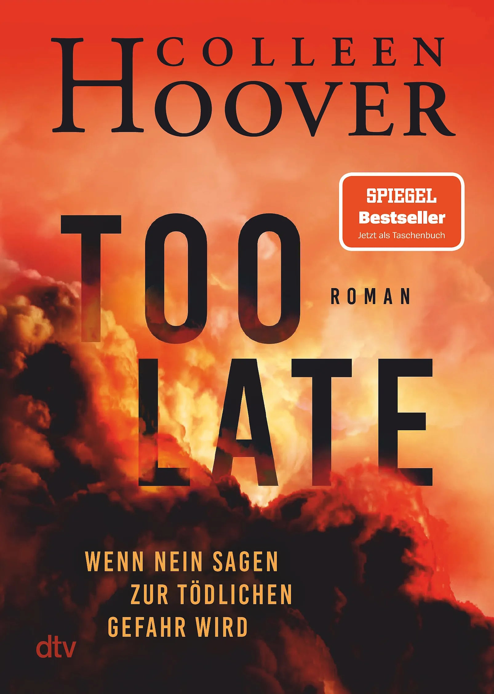 Buchcover von 'Too Late – Wenn Nein sagen zur tödlichen Gefahr wird' - Taschenbuch von Colleen Hoover
