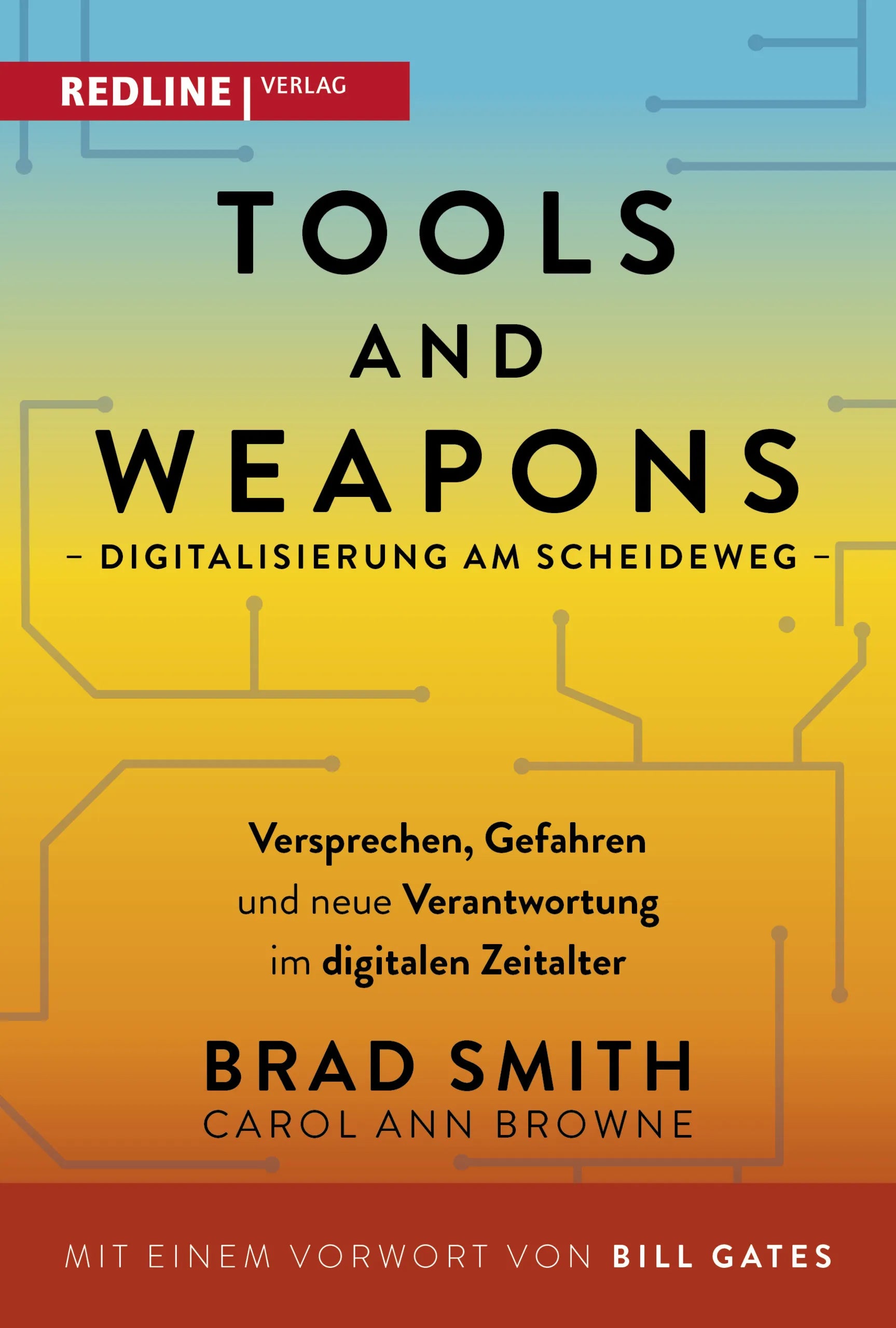Buchcover von 'Tools and Weapons – Digitalisierung am Scheideweg' - Gebundene Ausgabe von Brad Smith