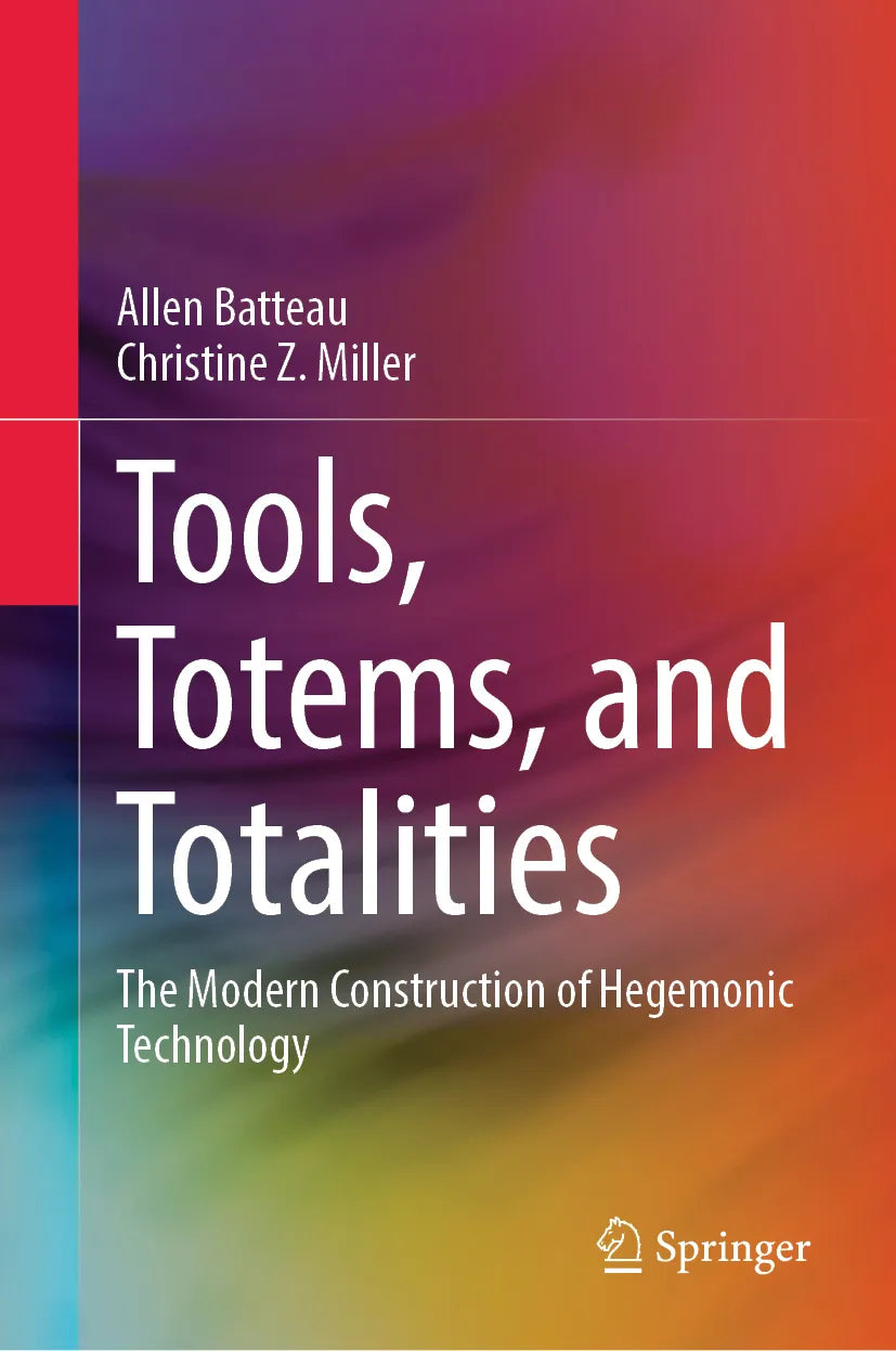 Cover: Tools, Totems, and Totalities (E-Book) von Allen Batteau