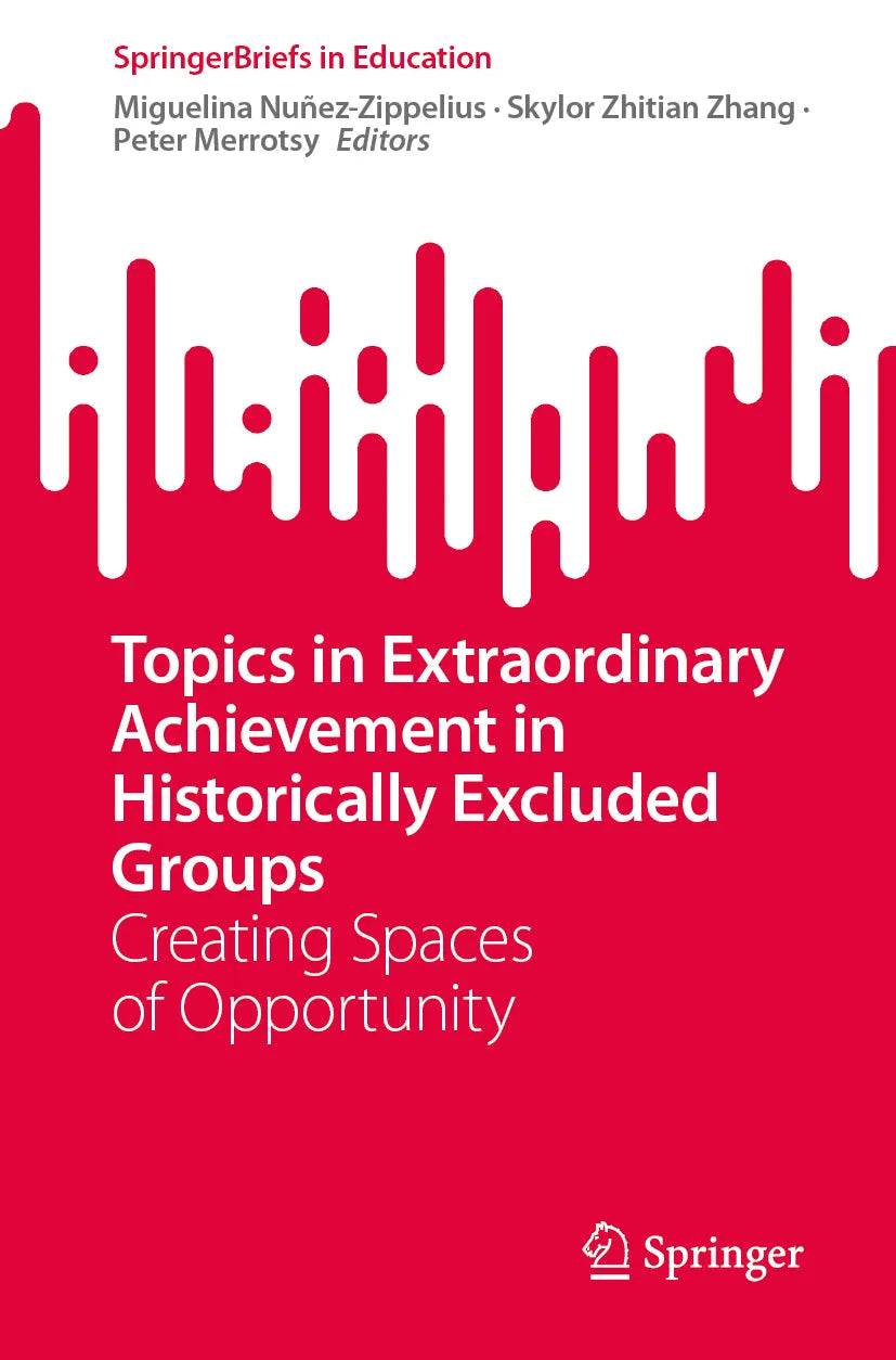 Cover: Topics in Extraordinary Achievement in Historically Excluded Groups (E-Book)