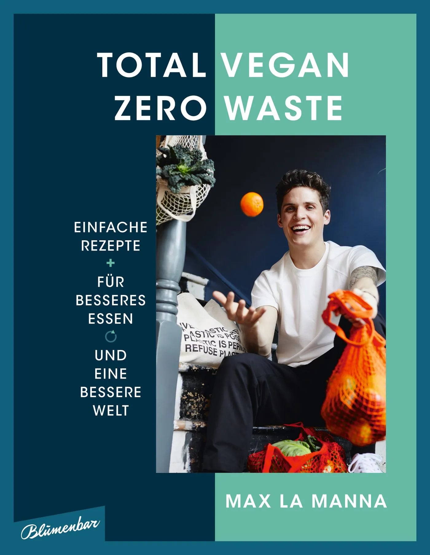 Buchcover von 'Total vegan – Zero Waste' - Gebundene Ausgabe von Max La Manna