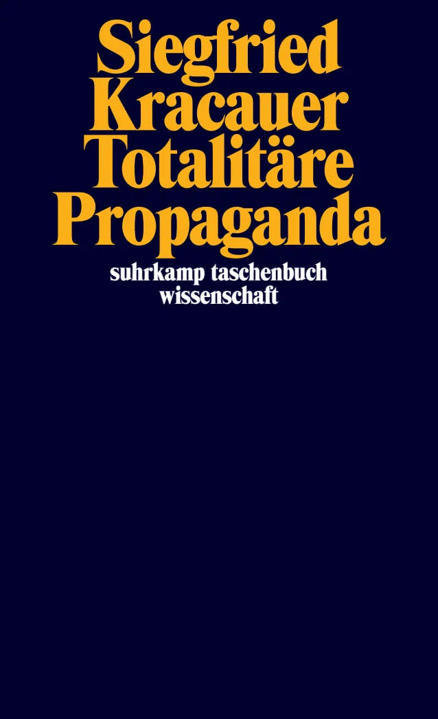 Buchcover von 'Totalitäre Propaganda' - Taschenbuch von Siegfried Kracauer