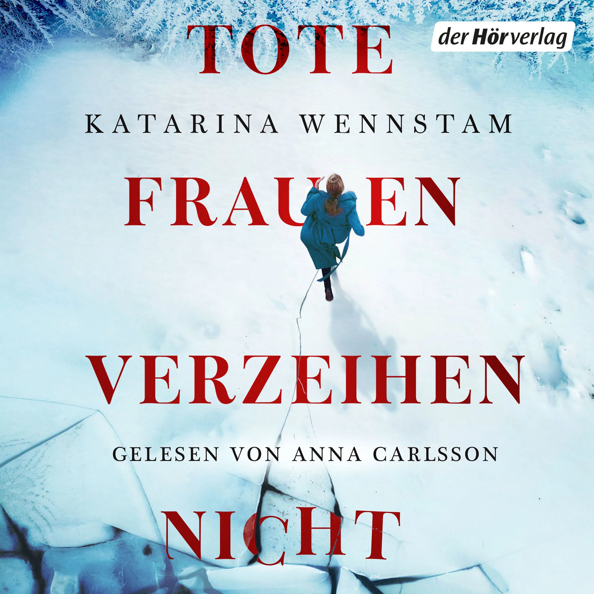 Cover: Tote Frauen verzeihen nicht (Hörbuch Download) von Katarina Wennstam