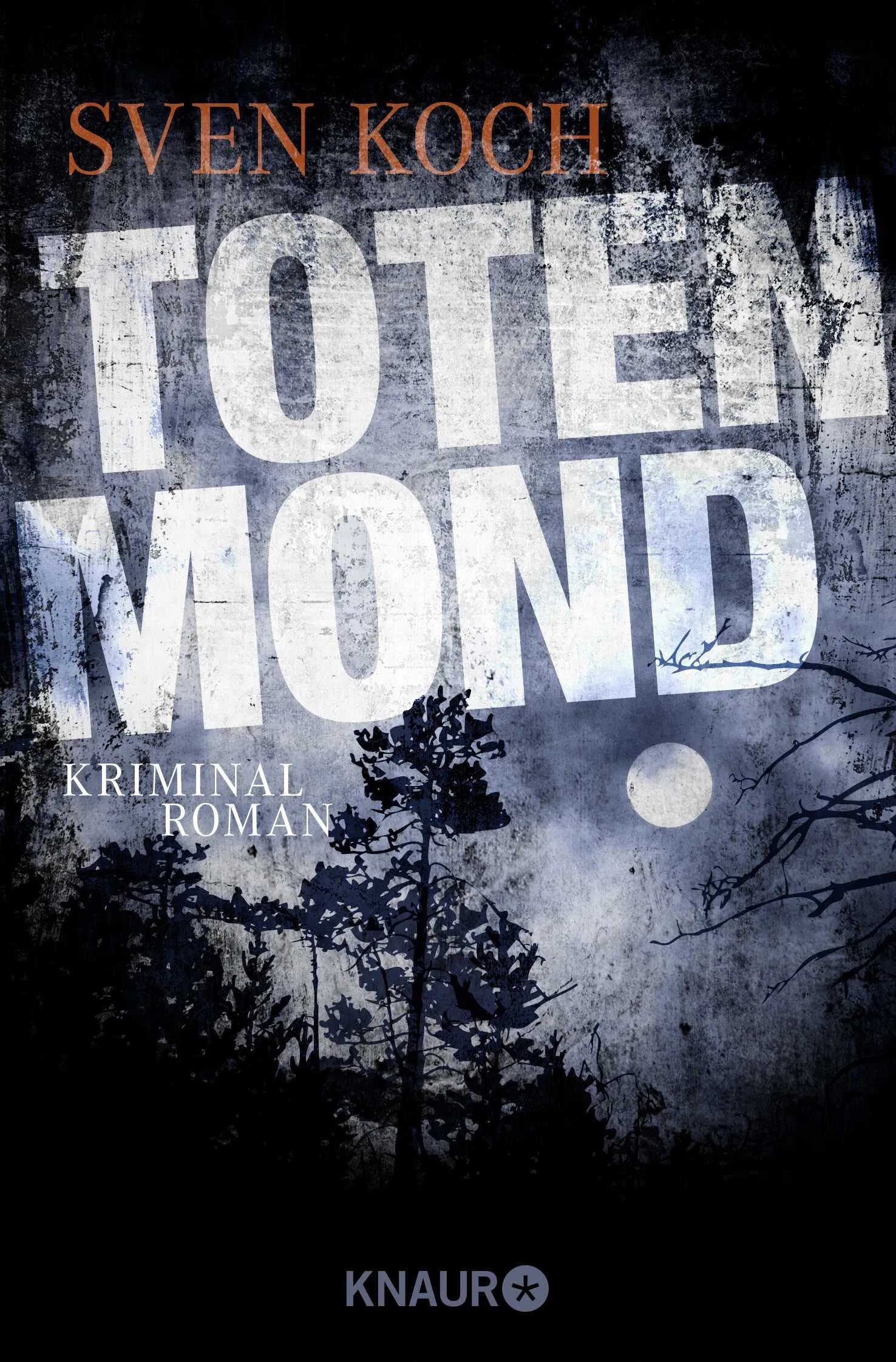 Buchcover von 'Totenmond' - Taschenbuch von Sven Koch