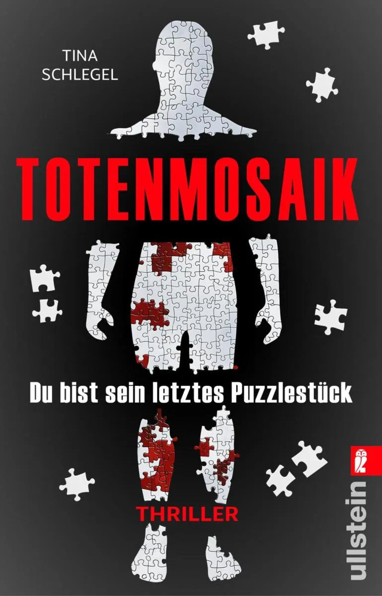 Cover: Totenmosaik. Du bist sein letztes Puzzlestück (E-Book) von Tina Schlegel