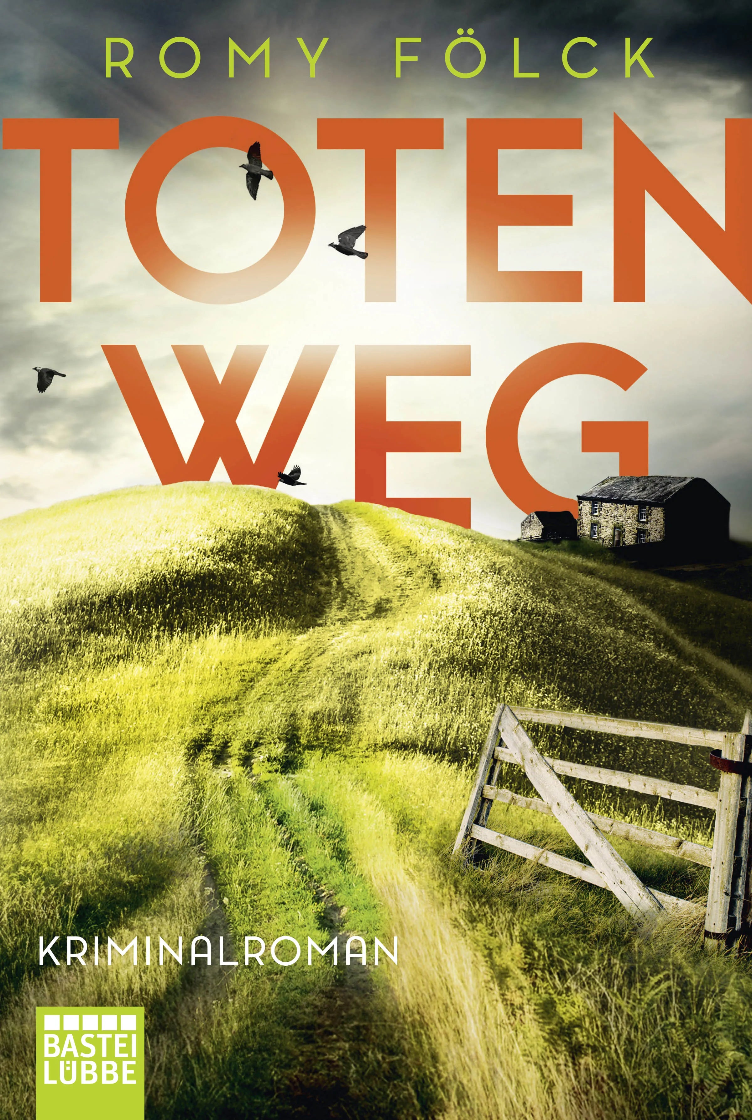 Buchcover von 'Totenweg' - Taschenbuch von Romy Fölck