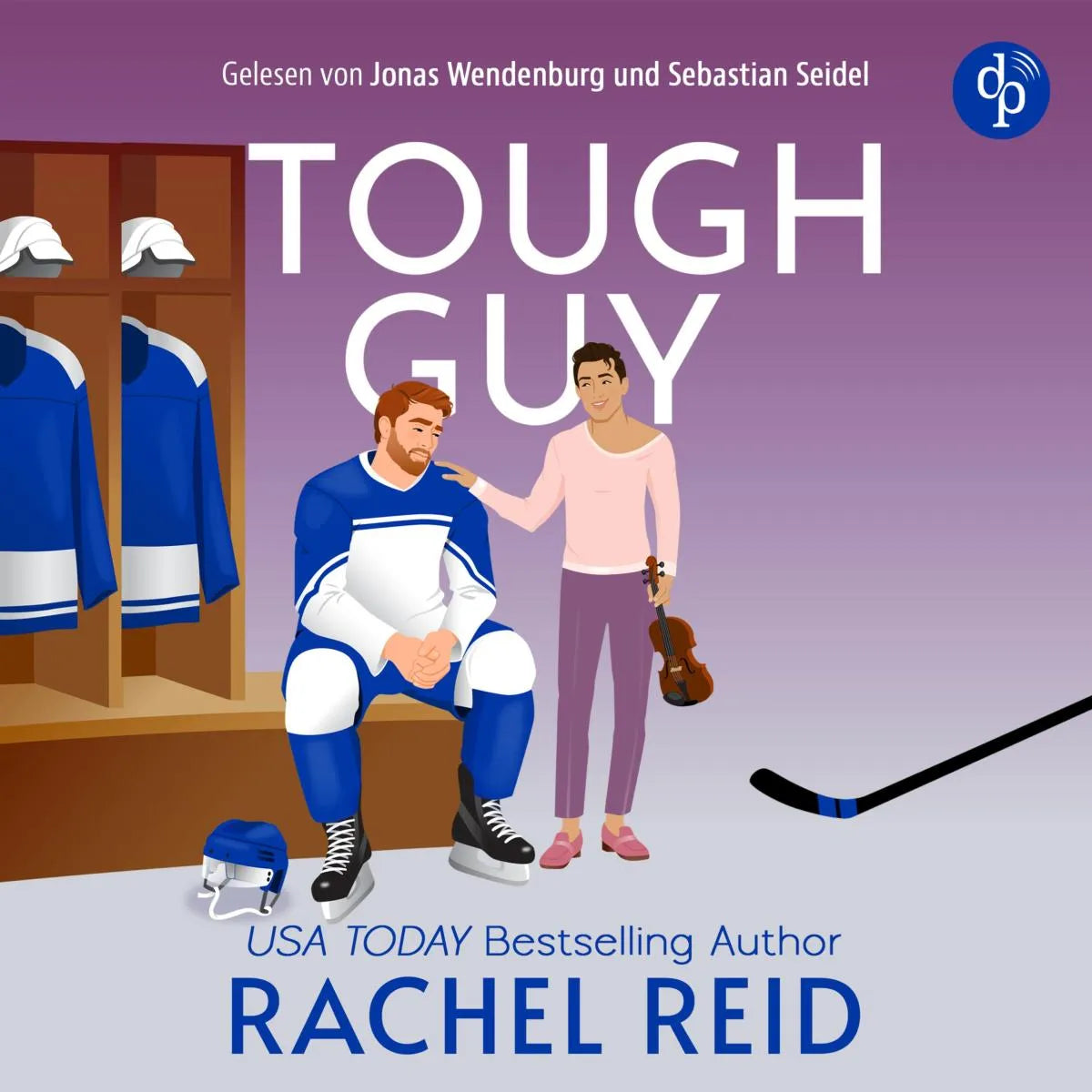 Cover: Tough Guy | Das Hörbuch zum kanadischen Serienphänomen Heated Rivalry auf Deutsch (Hörbuch Download) von Rachel Reid
