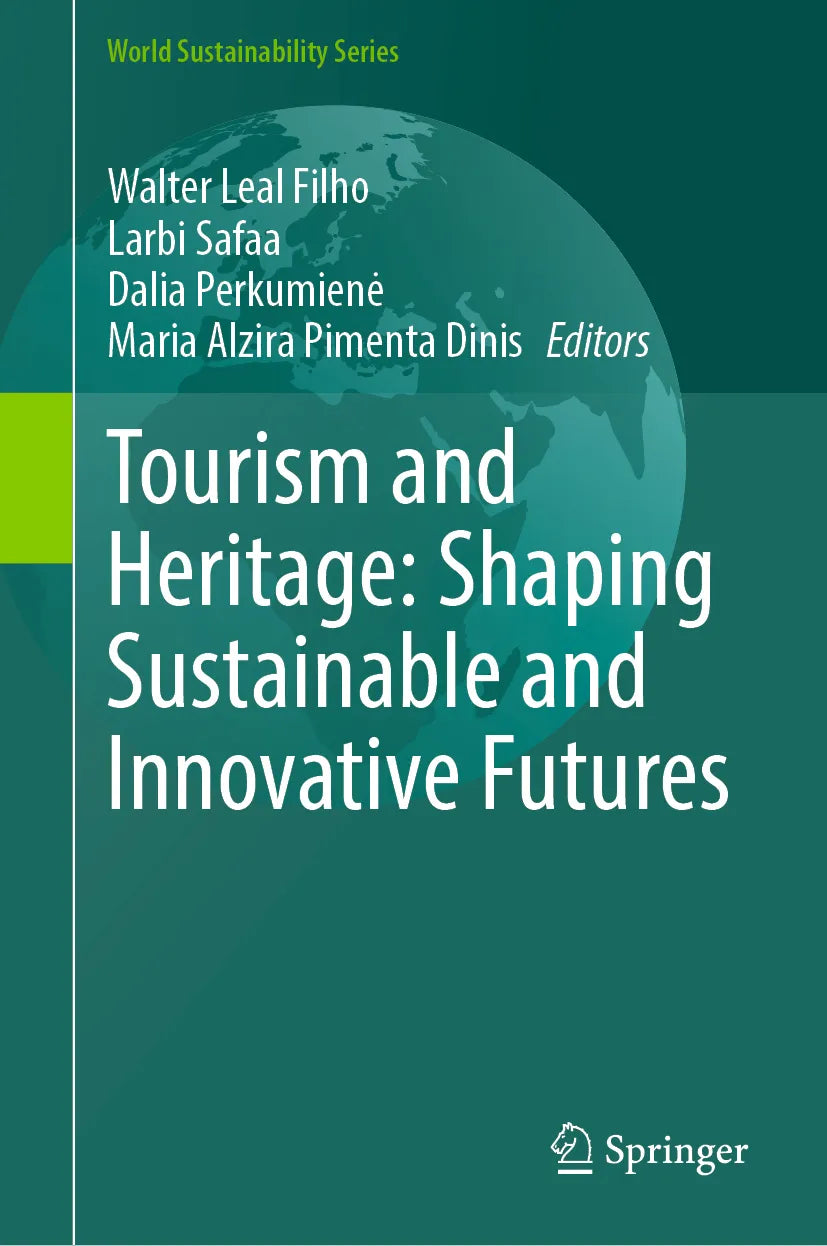 Cover: Tourism and Heritage: Shaping Sustainable and Innovative Futures (E-Book)