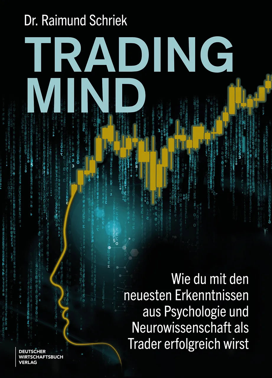 Cover: Trading Mind (Taschenbuch) von Raimund Schriek