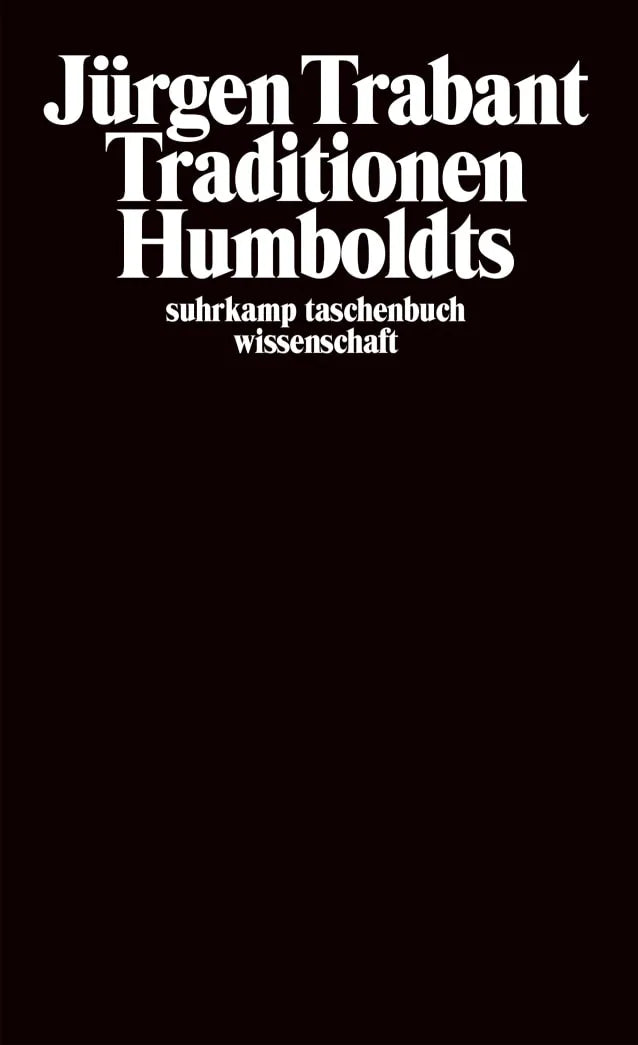 Buchcover von 'Traditionen Humboldts' - Taschenbuch von Jürgen Trabant
