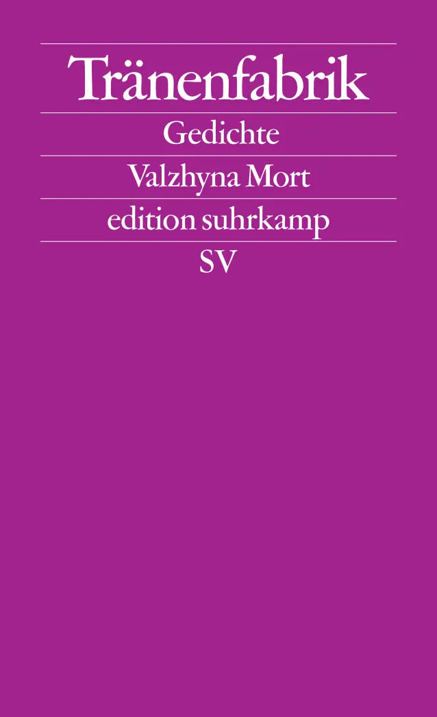 Buchcover von 'Tränenfabrik' - Taschenbuch von Valzhyna Mort
